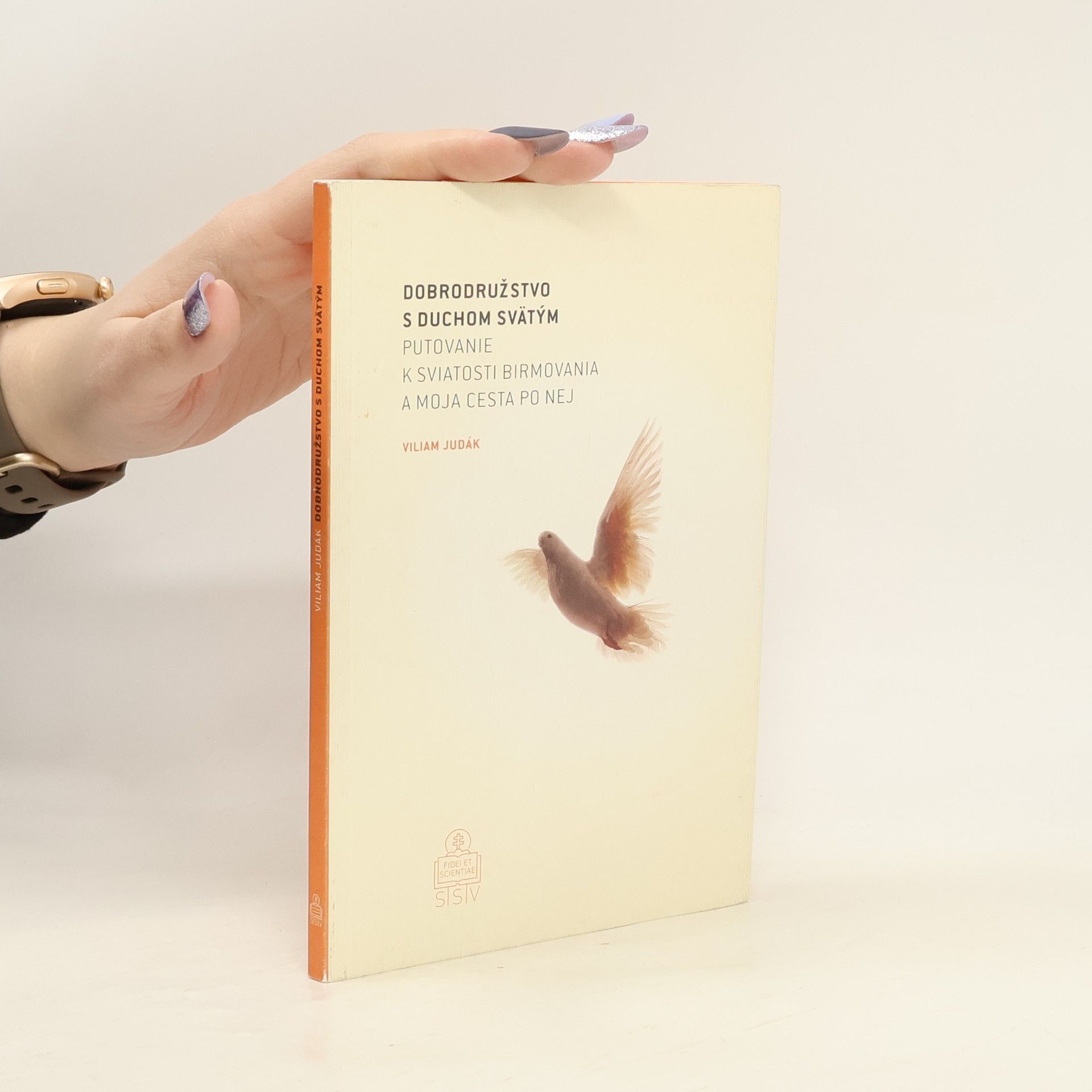 Viliam Judák Dobrodružstvo s Duchom Svätým