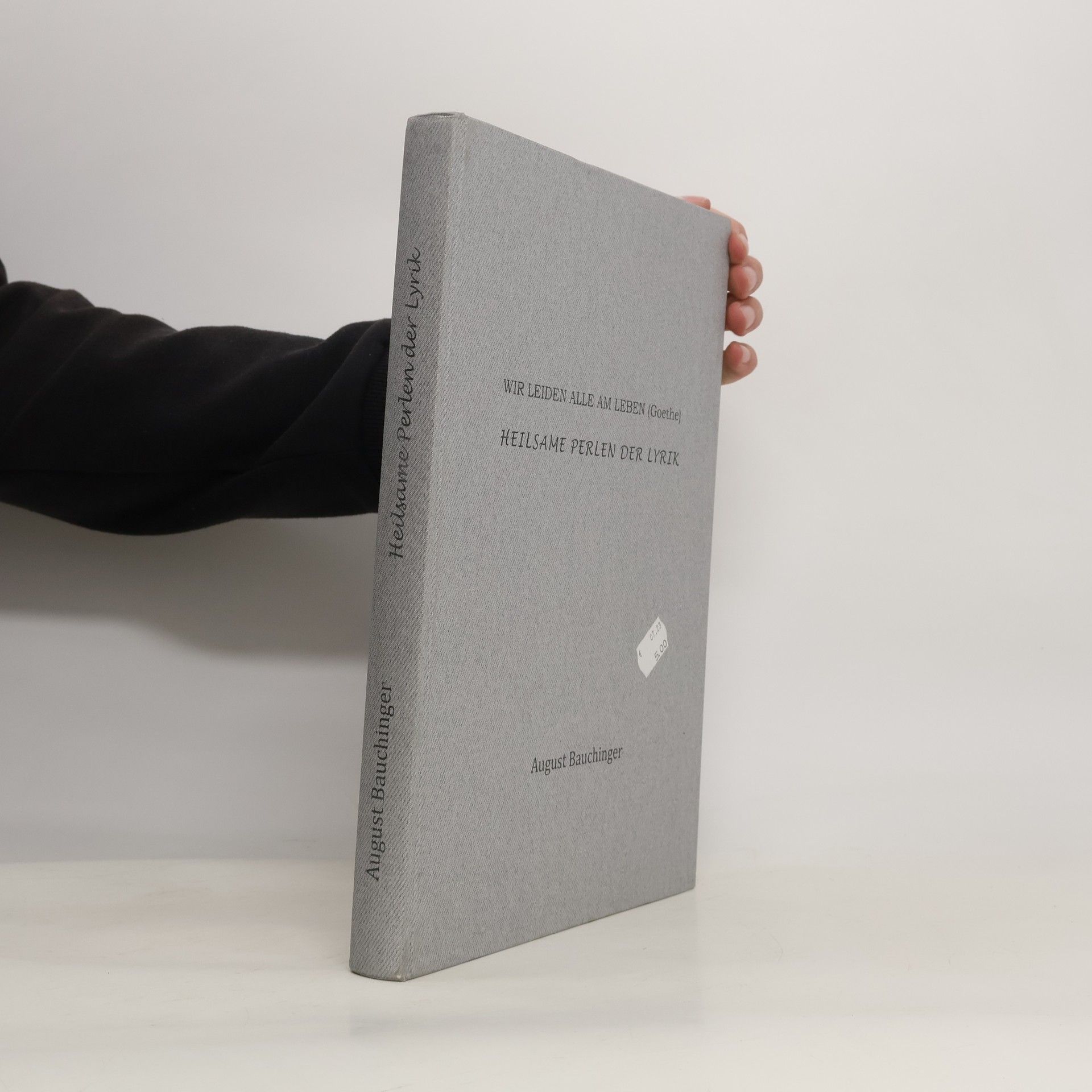 August Bauchinger Heilsame Perlen der Lyrik