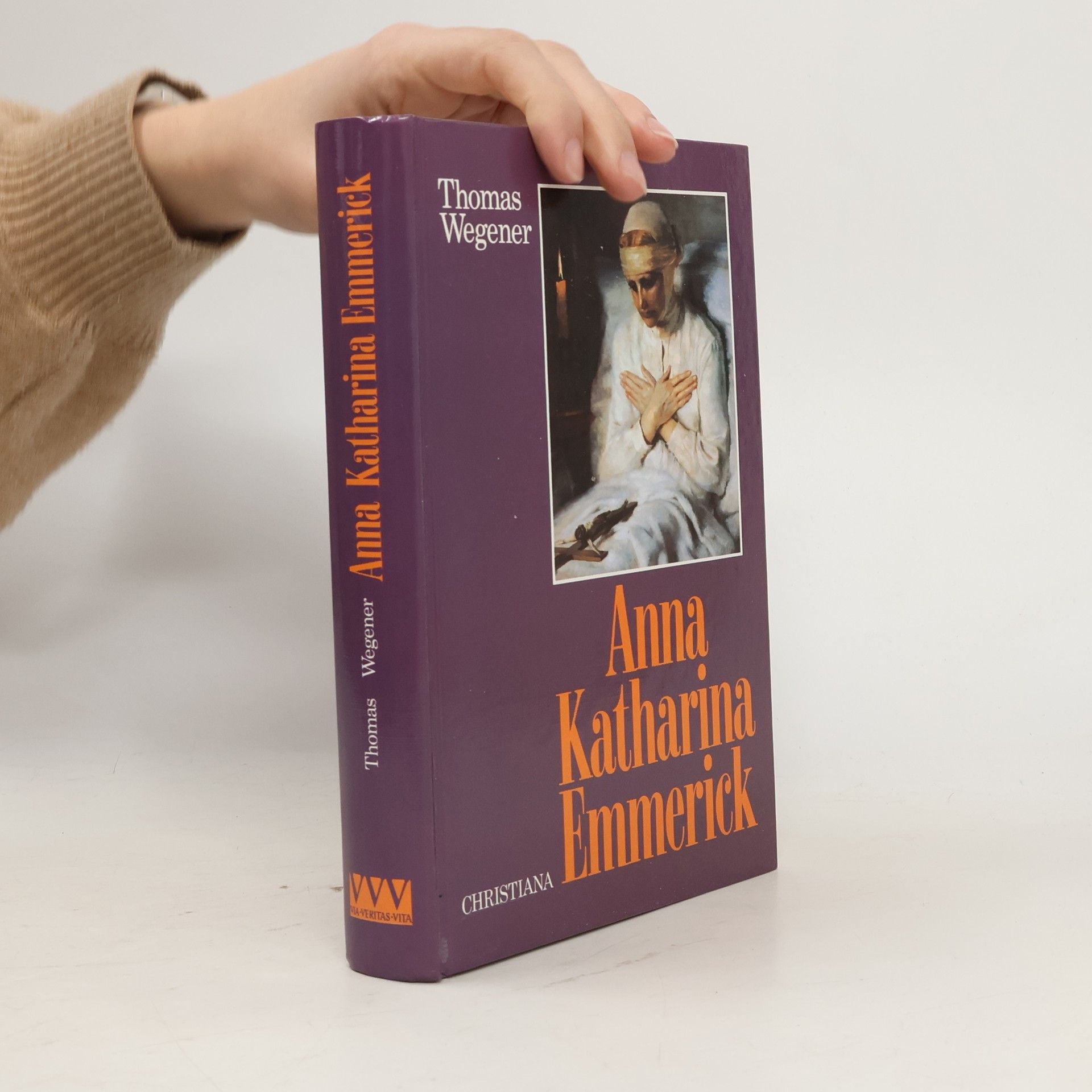 Thomas Wegener Das Leben der Anna Katharina Emmerick