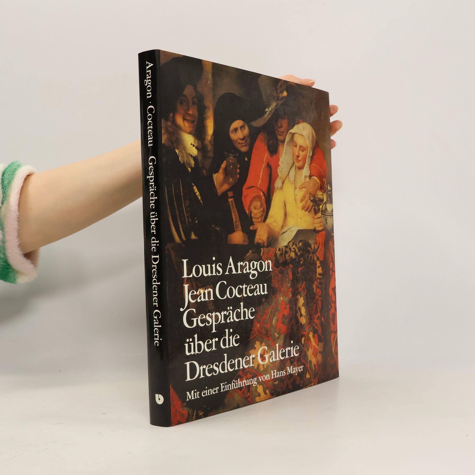 Louis Aragon Gespräche über die Dresdener Galerie