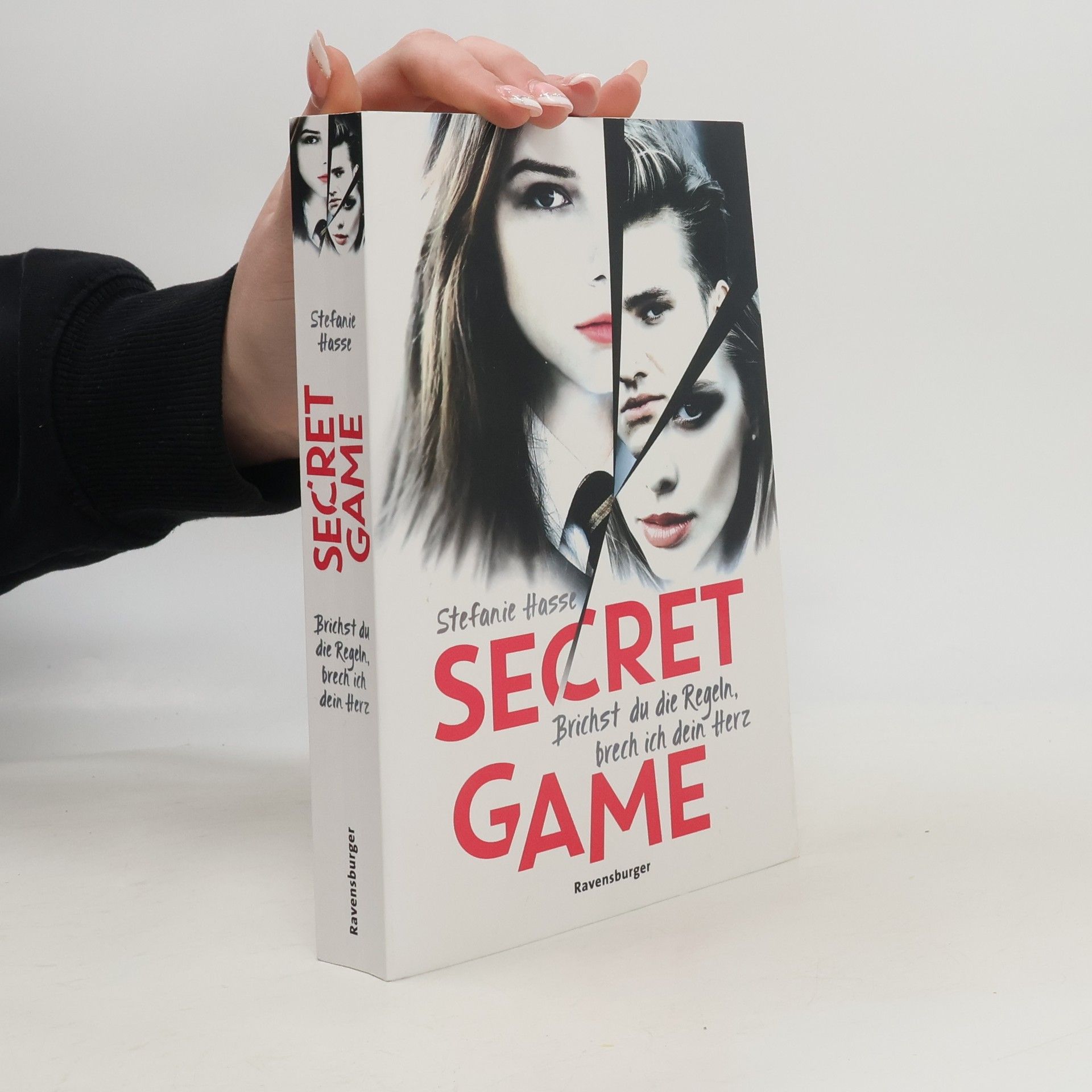 Stefanie Hasse Secret Game. Brichst du die Regeln, brech ich dein Herz