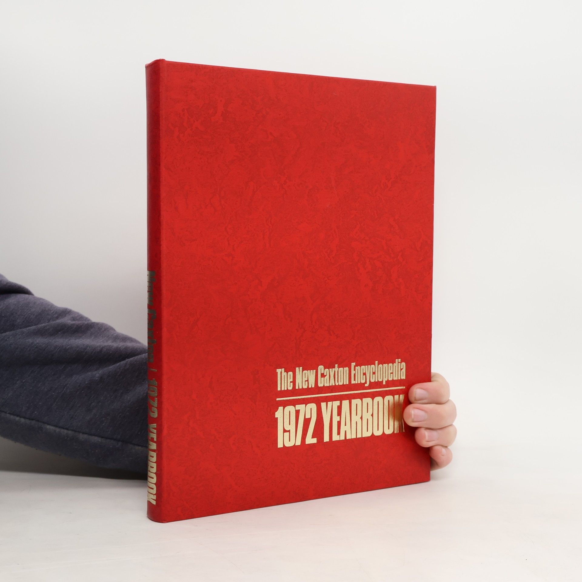 Collectif d'auteurs The New Caxton Encyclopedia. 1972 Yearbook