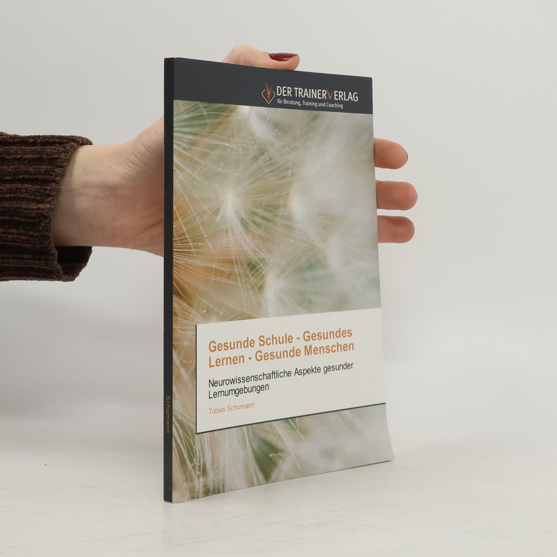 Gesunde Schule - Gesundes Lernen - Gesunde Menschen