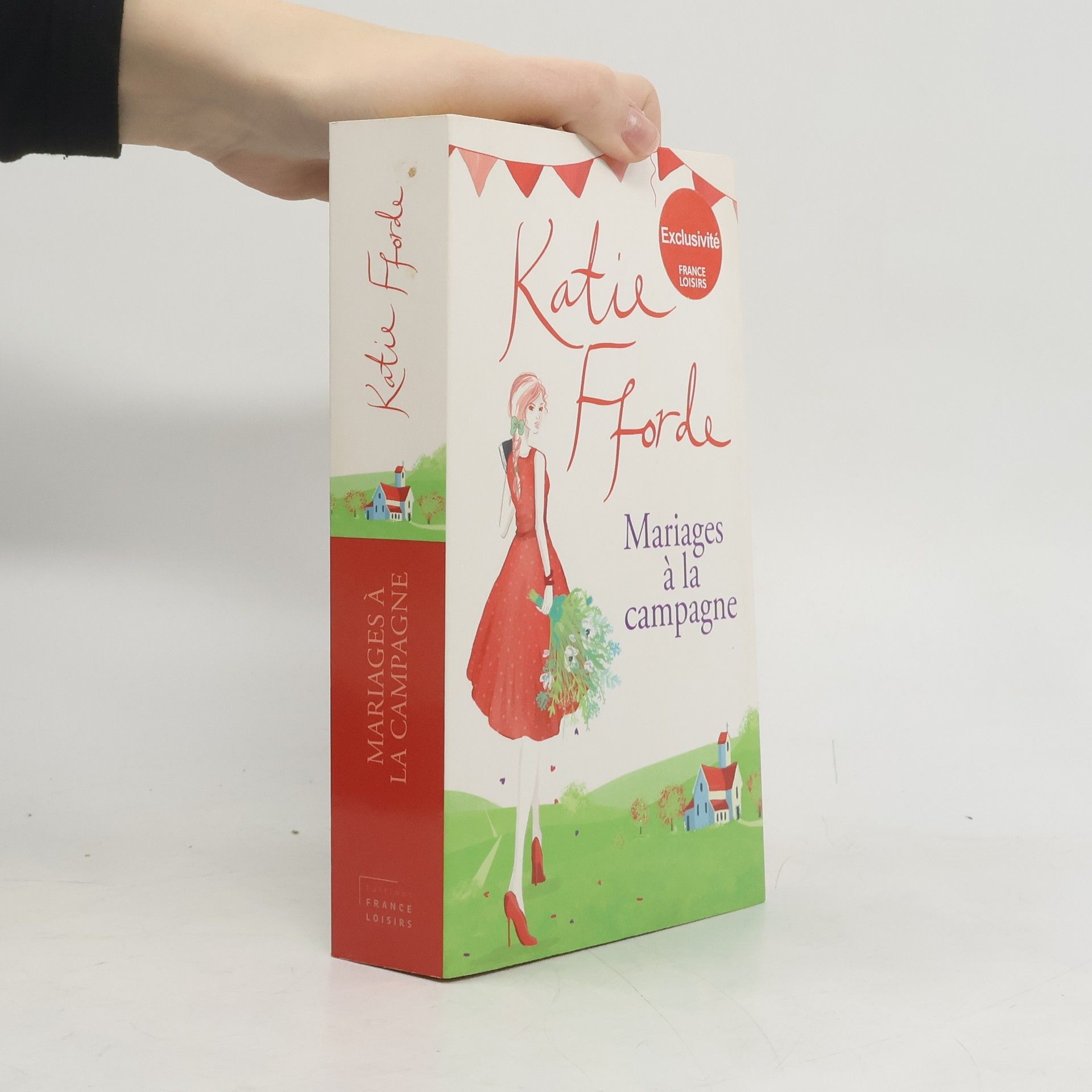 Katie Fforde Mariages à la campagne