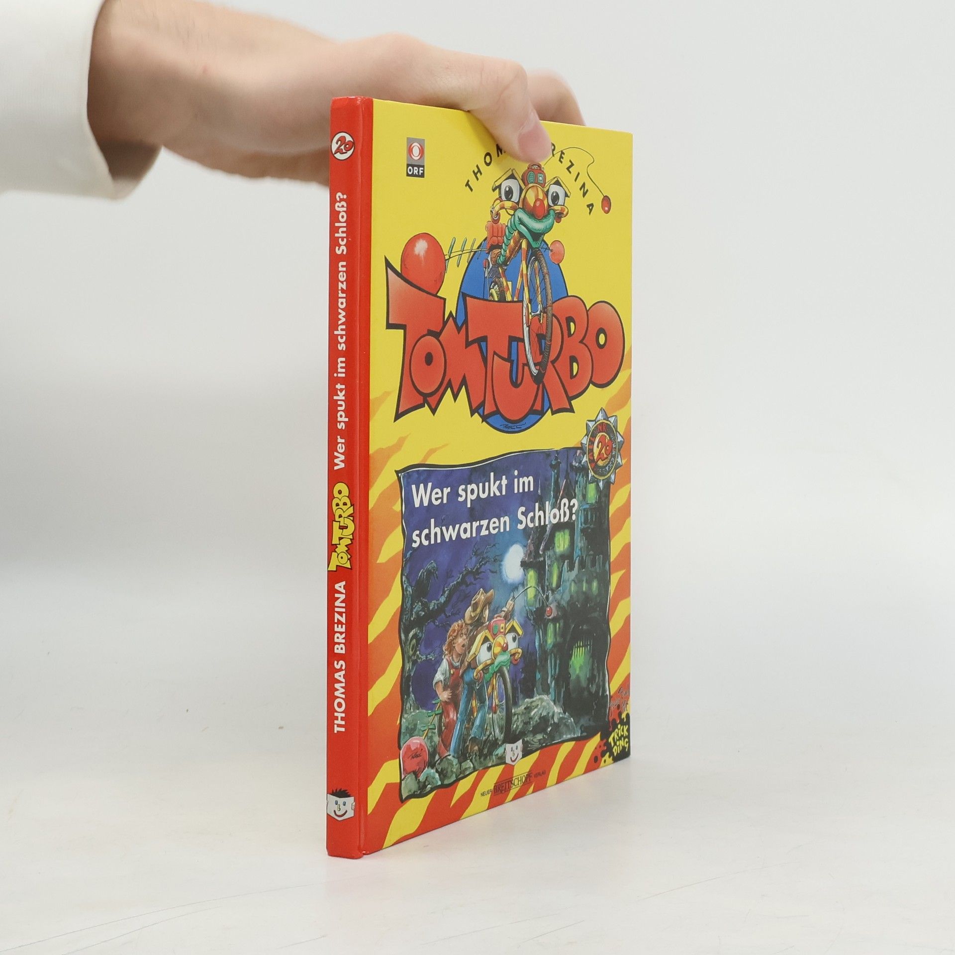 Thomas Brezina Tom Turbo. Wer spukt im schwarzen Schloß?