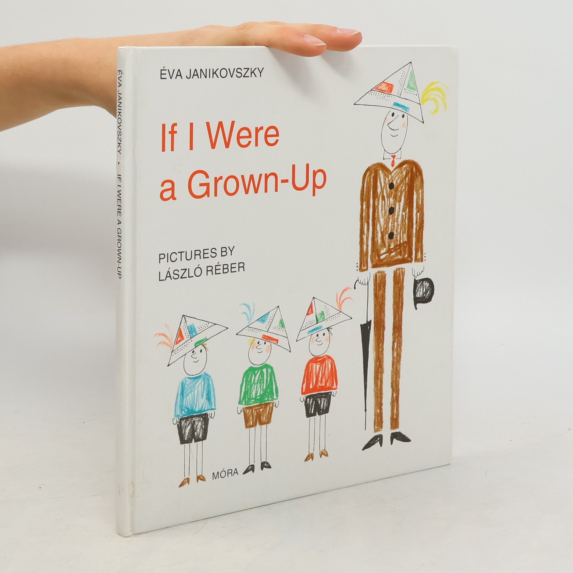 E. va Janikovszky If I Were a Grown-Up