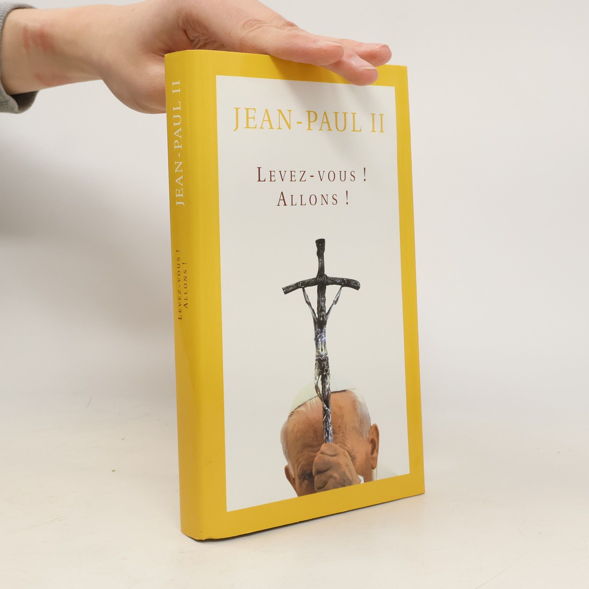 Pape Jean-Paul II Levez-vous ! Allons !