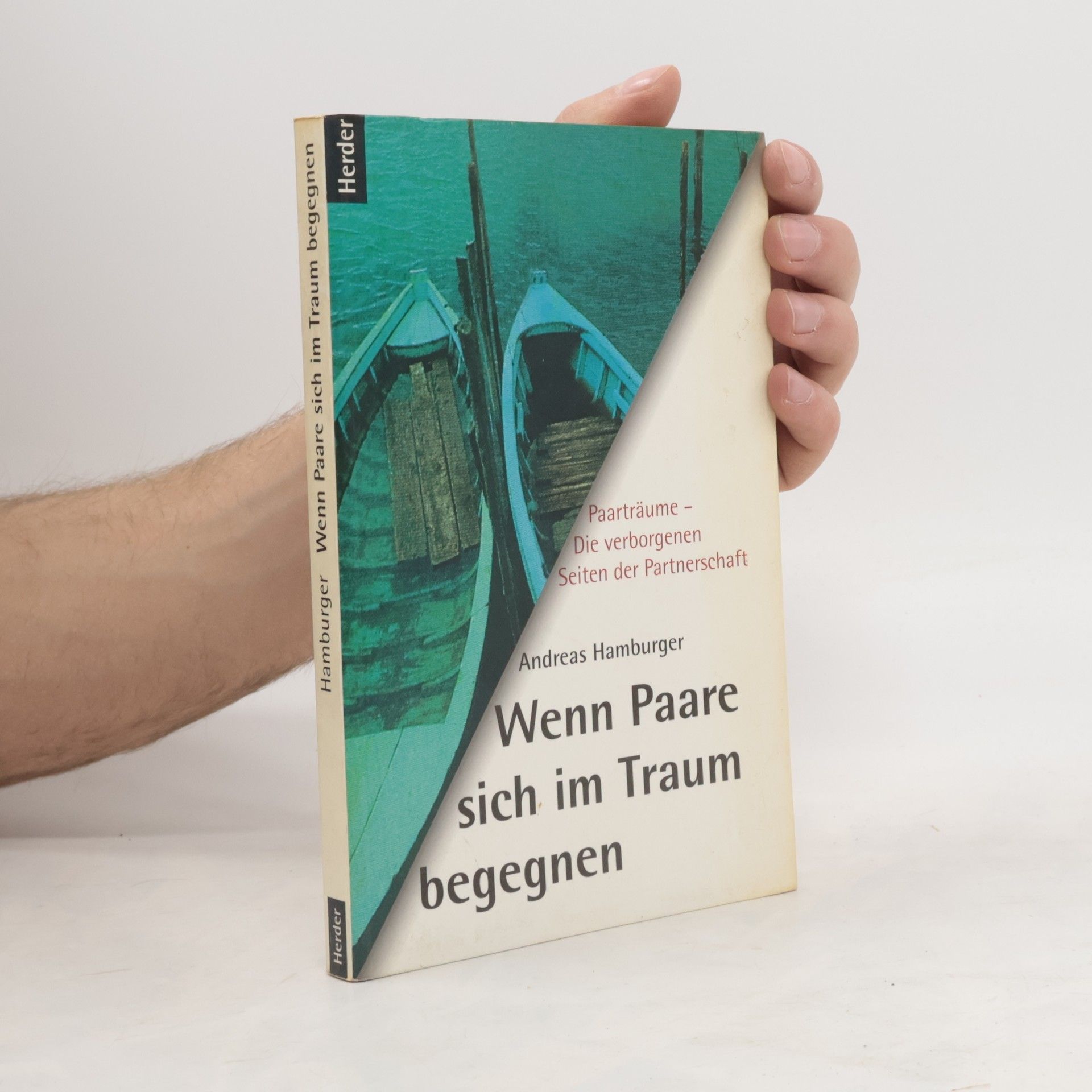 Andreas Hamburger Wenn Paare sich im Traum begegnen