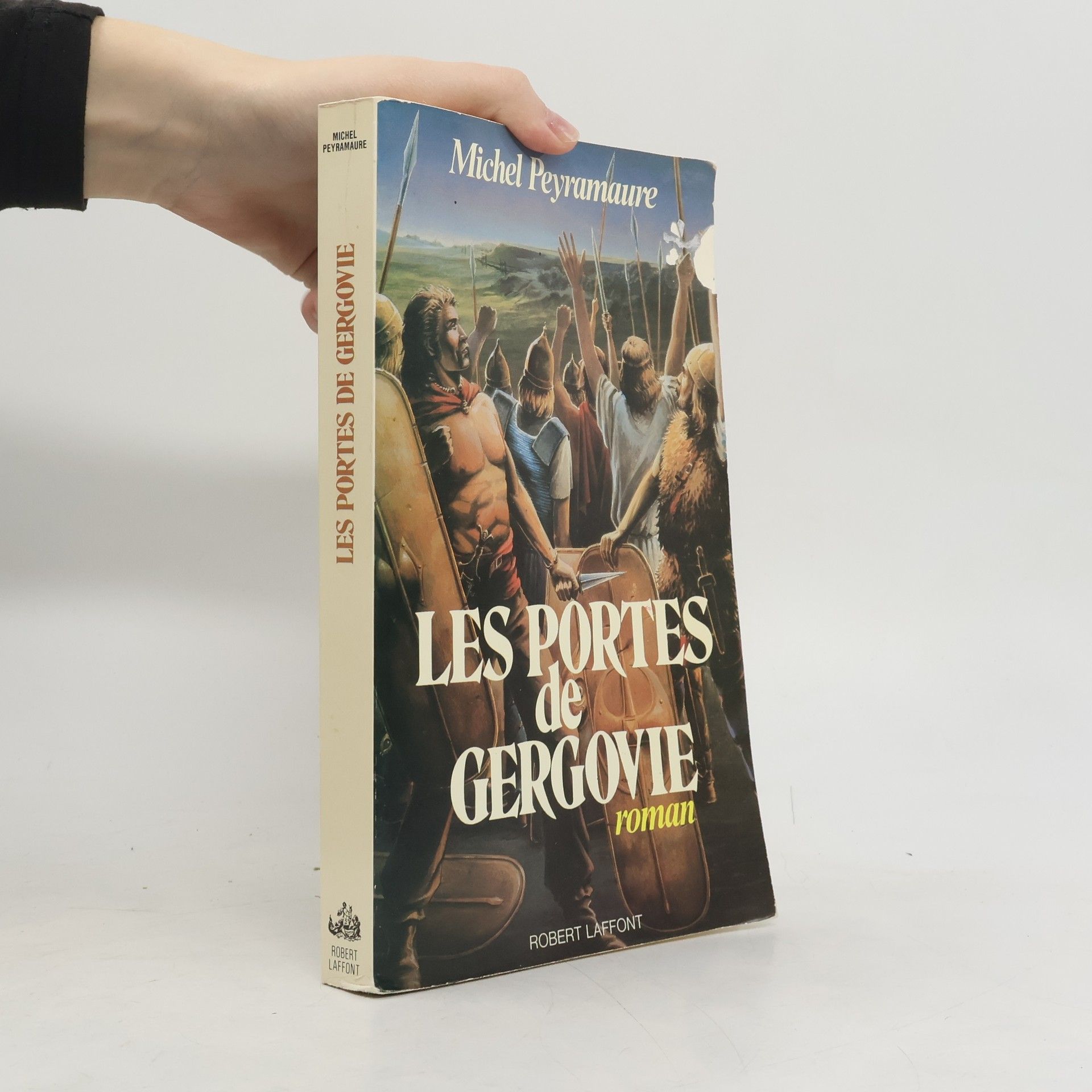 Michel Peyramaure Les portes de Gergovie