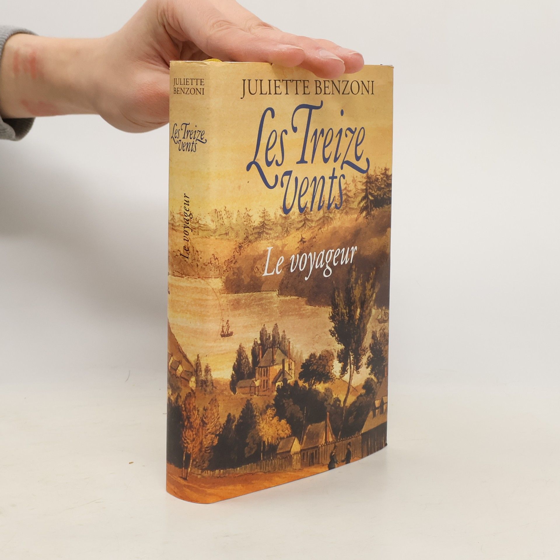 Juliette Benzoni Les Treize Vents: Le voyageur