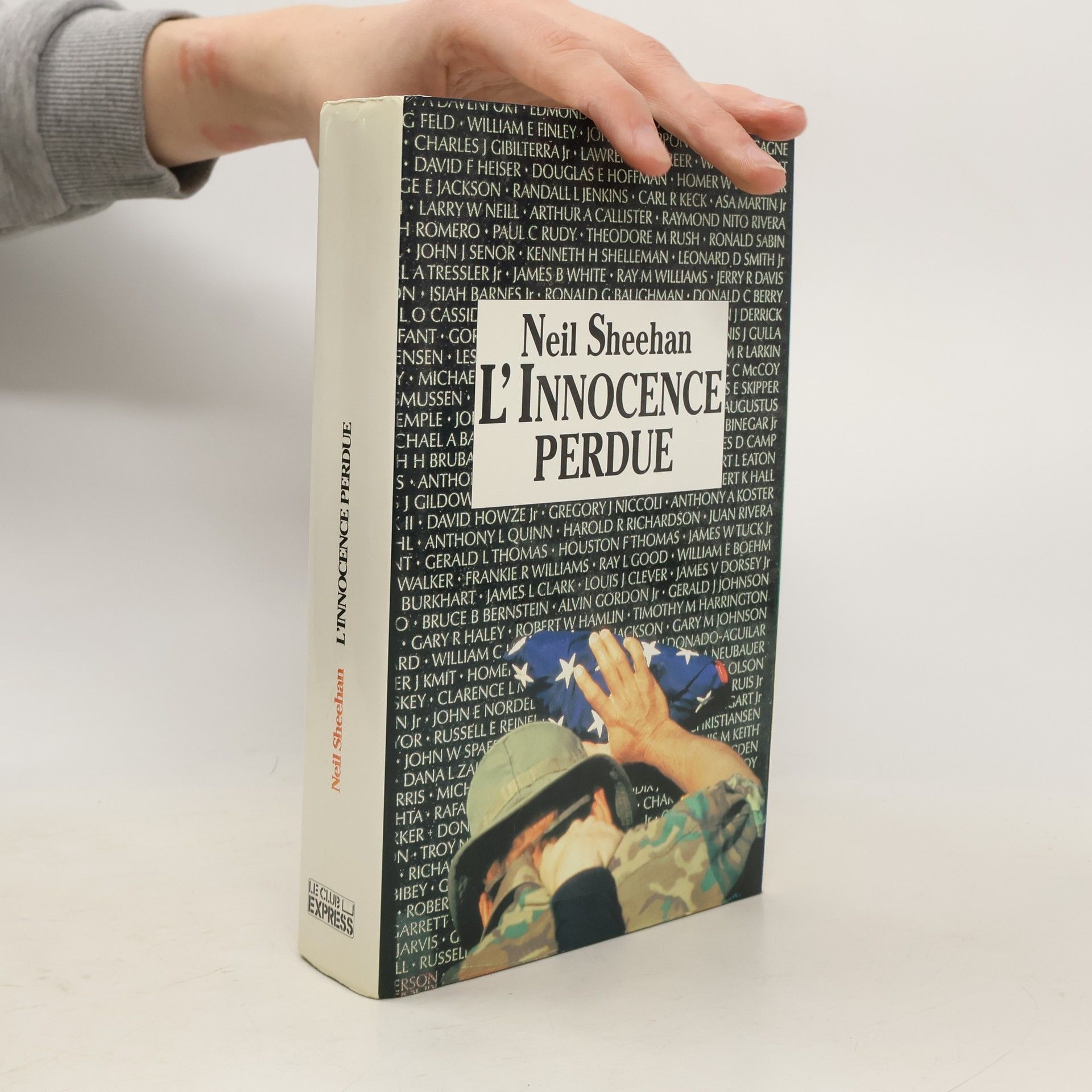 Neil Sheehan L'innocence perdue, un Américain au Vietnam