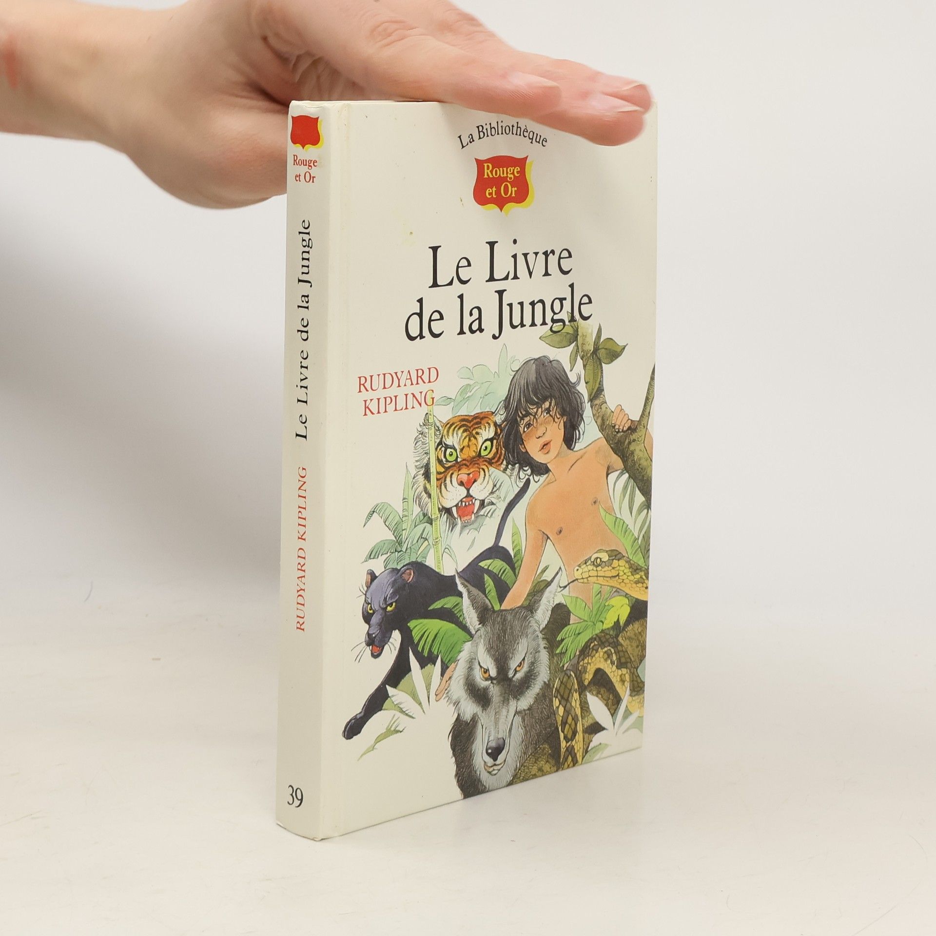Rudyard Kipling La Bibliothèque Rouge et Or - 39: Le Livre de la Jungle