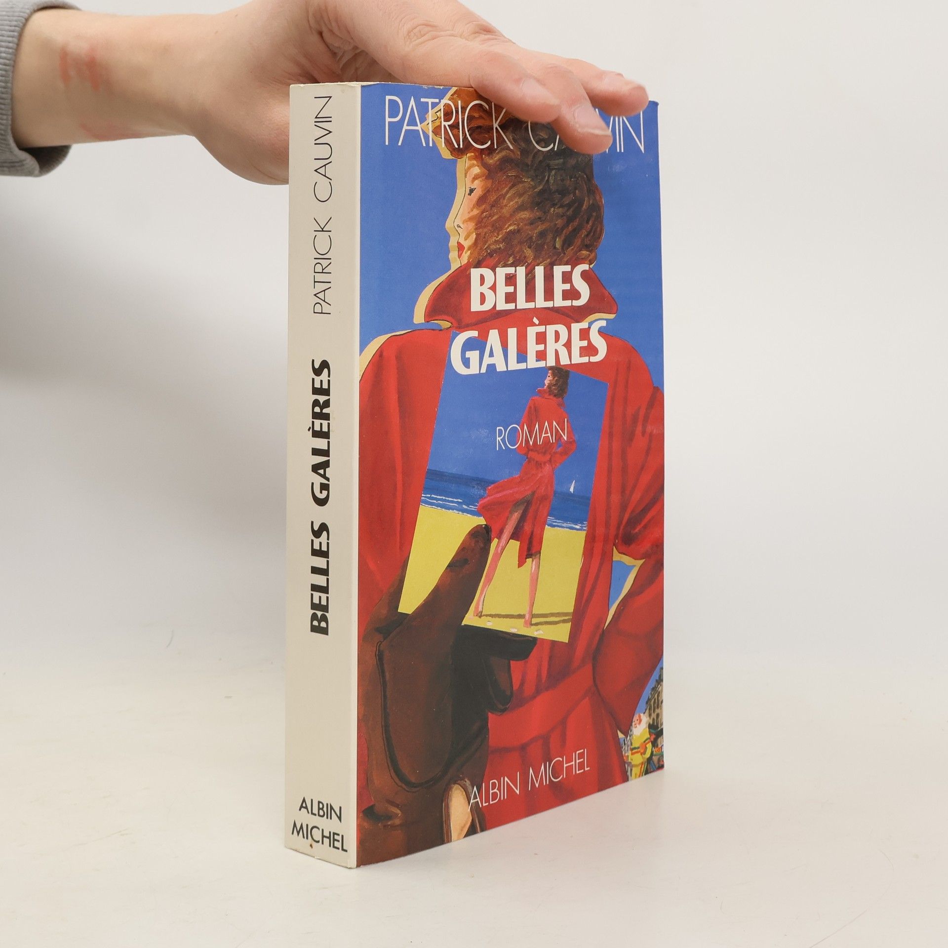 Patrick Cauvin Belles galères