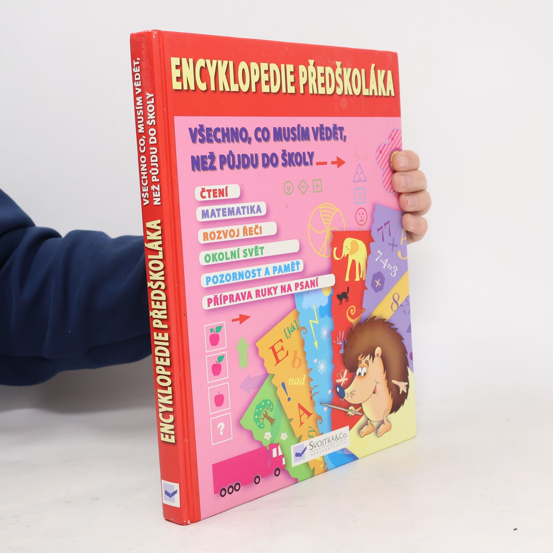 Encyklopedie předškoláka. Všechno, co musím vědět, než půjdu do školy