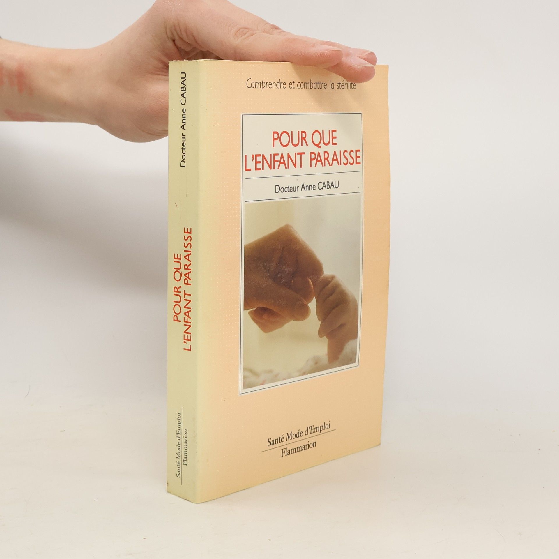 Anne Cabau Pour que l'enfant paraisse