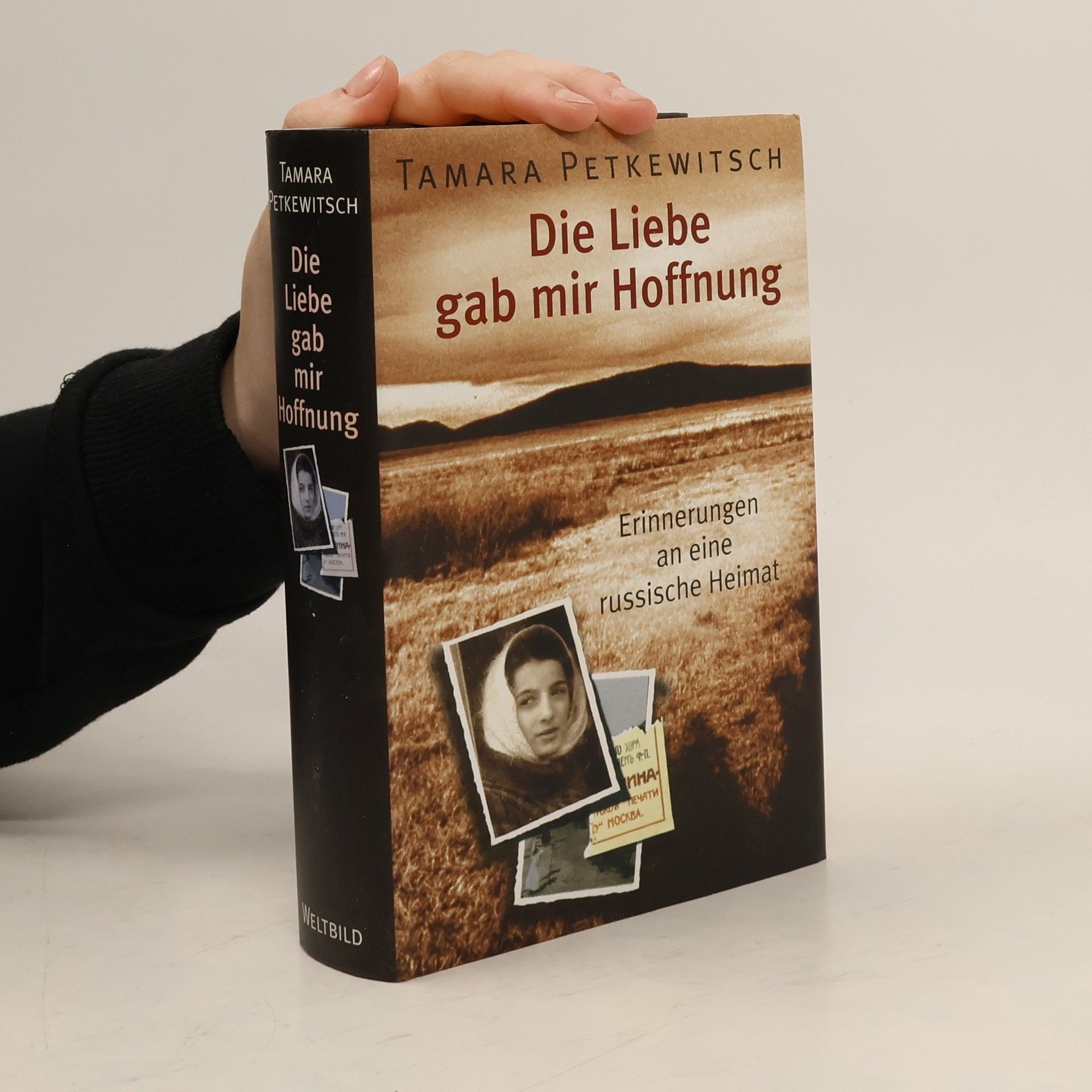 Tamara Vladislavovna Petkevic Die Liebe gab mir Hoffnung