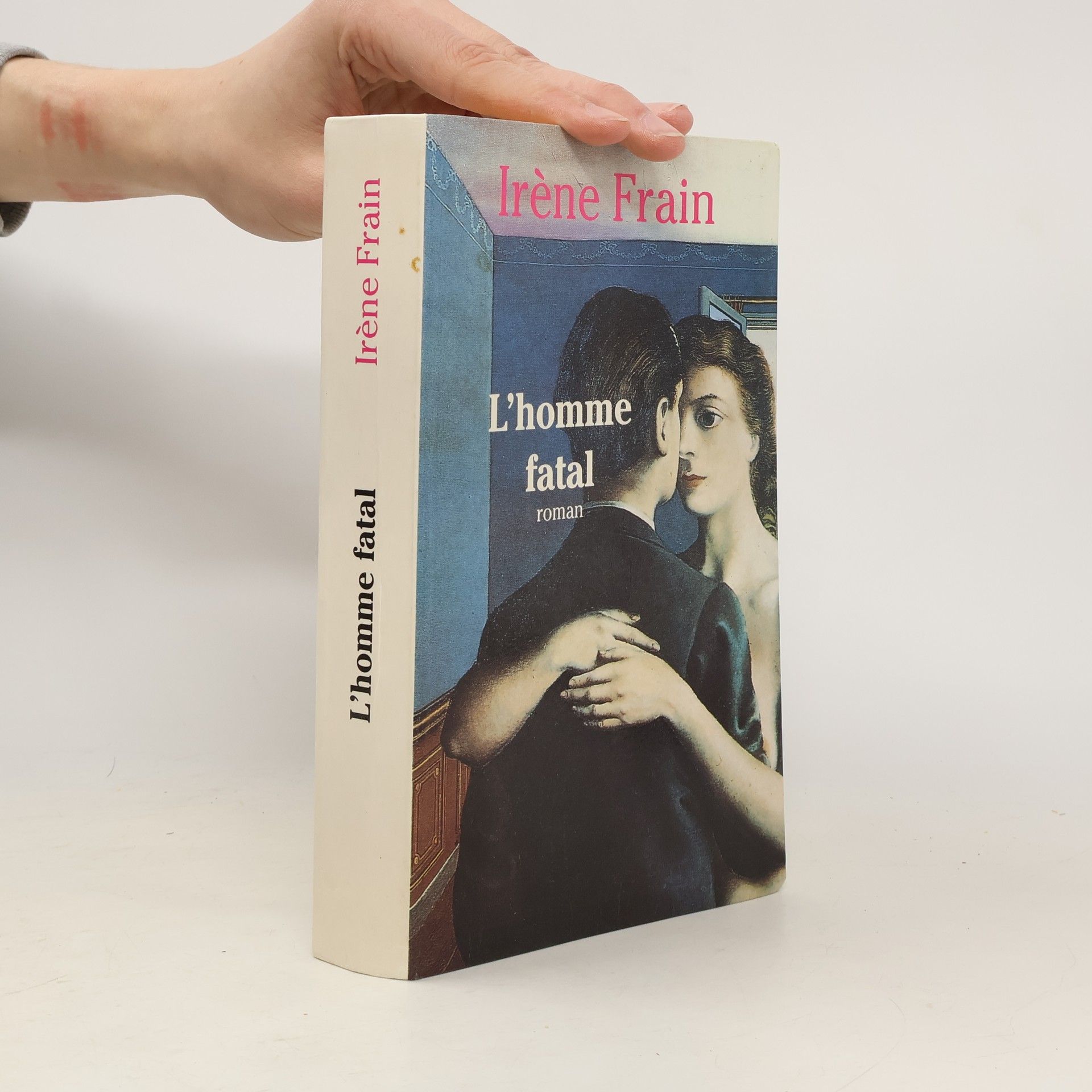 Irène Frain L'Homme Fatal