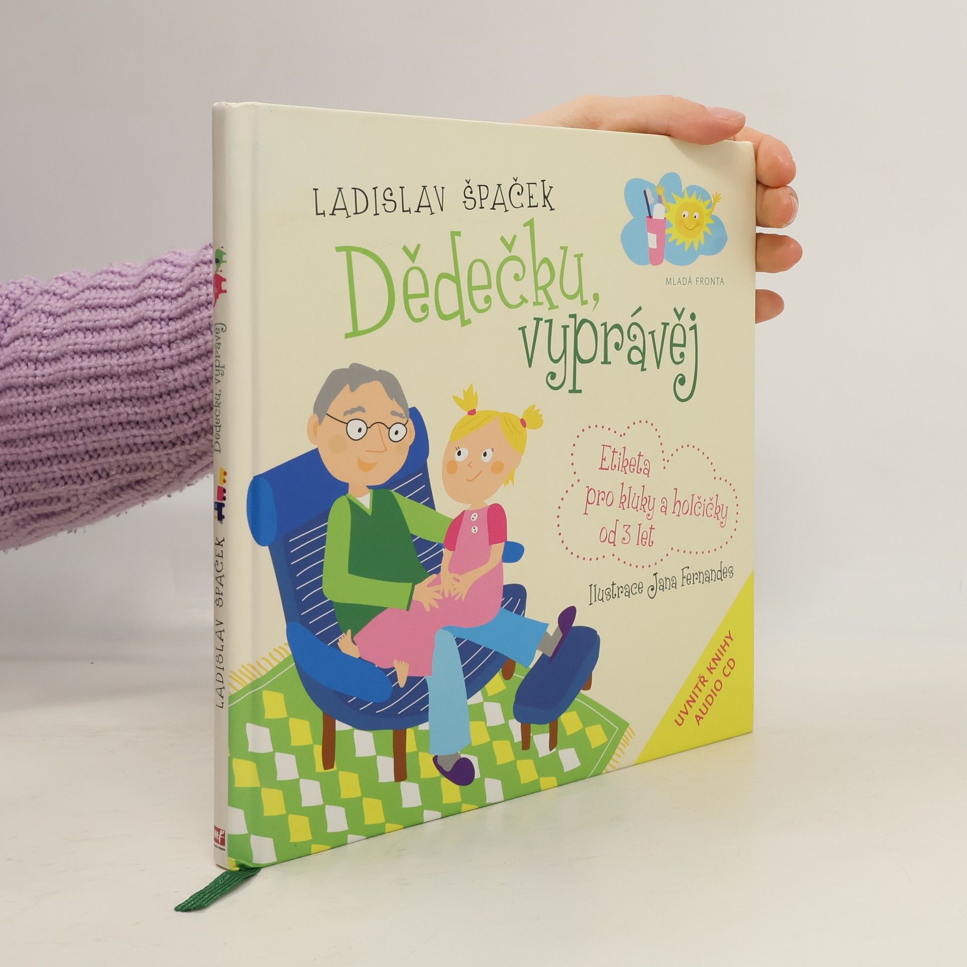 Ladislav Špaček Dědečku, vyprávěj. Etiketa pro kluky a holčičky od 3 let