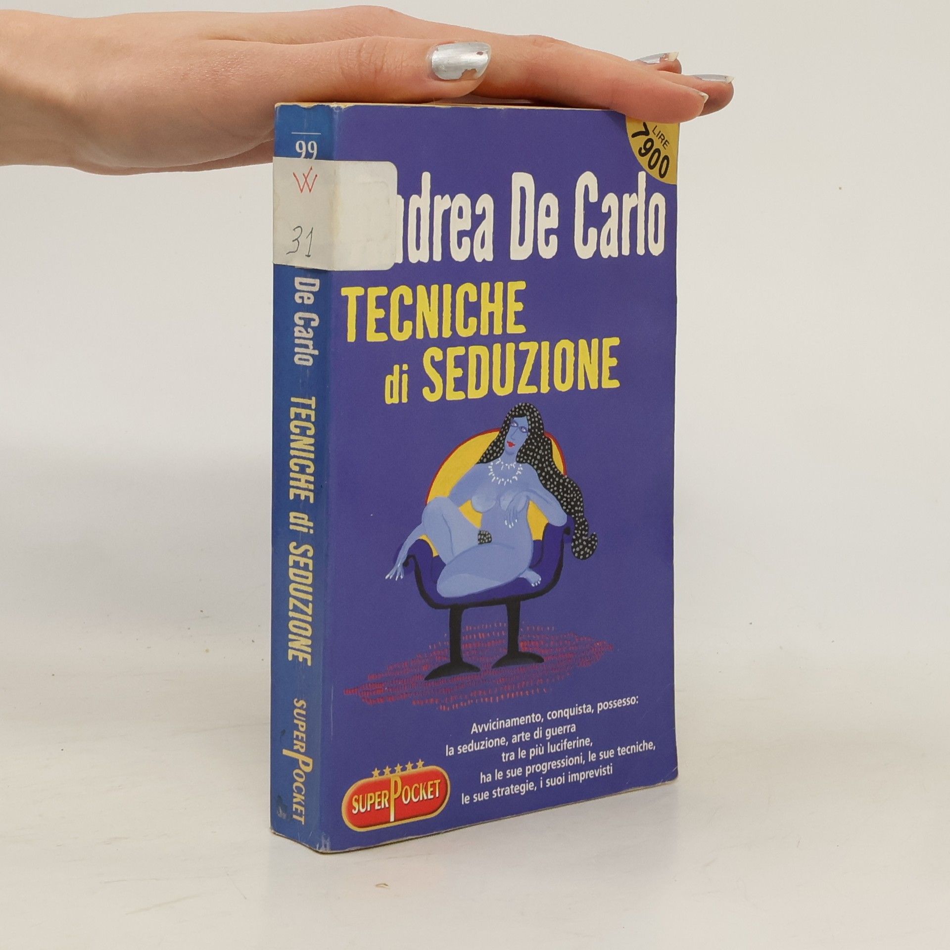 Andrea De Carlo Tecniche di Seduzione