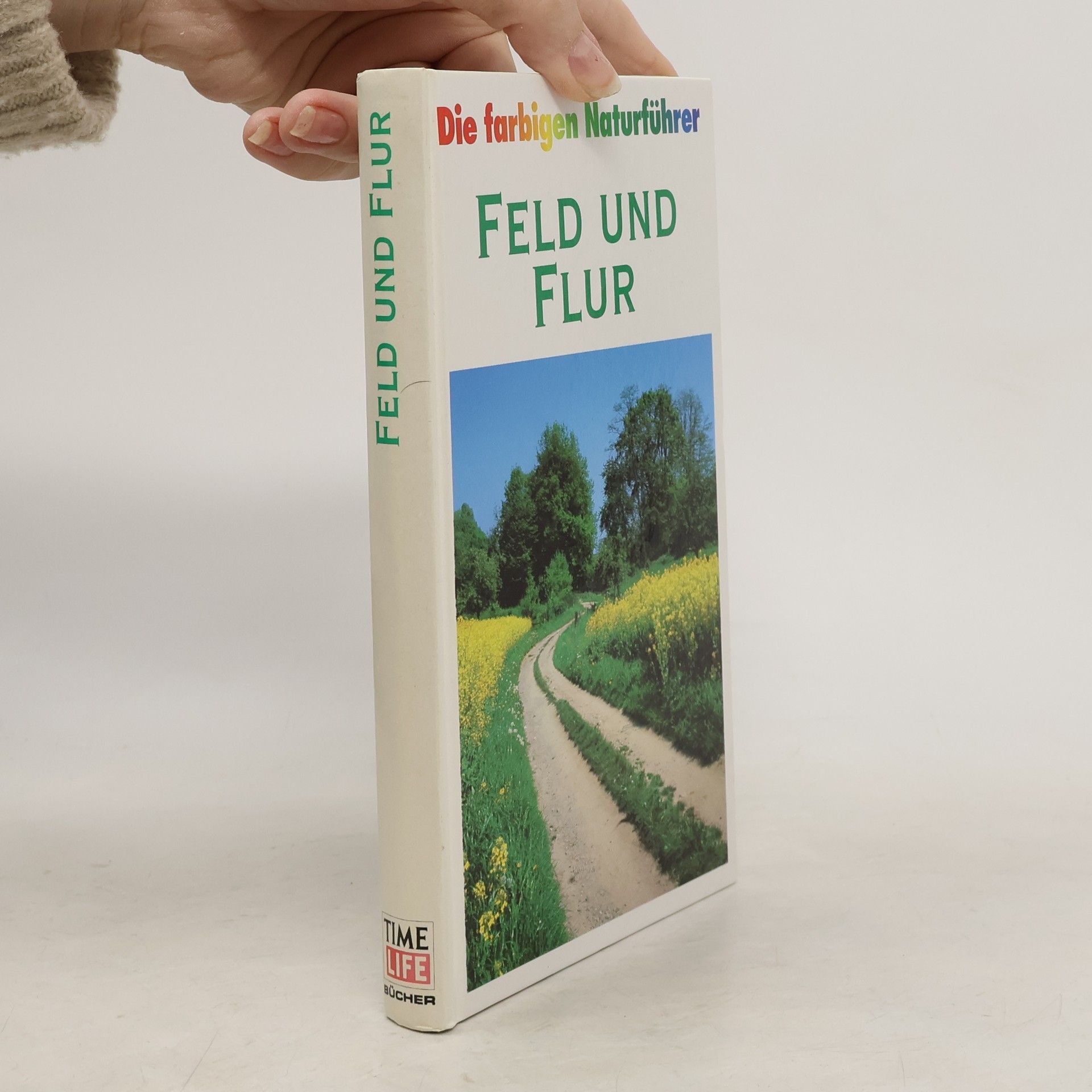 Auteurscollectief Die farbigen Naturführer. Feld und Flur