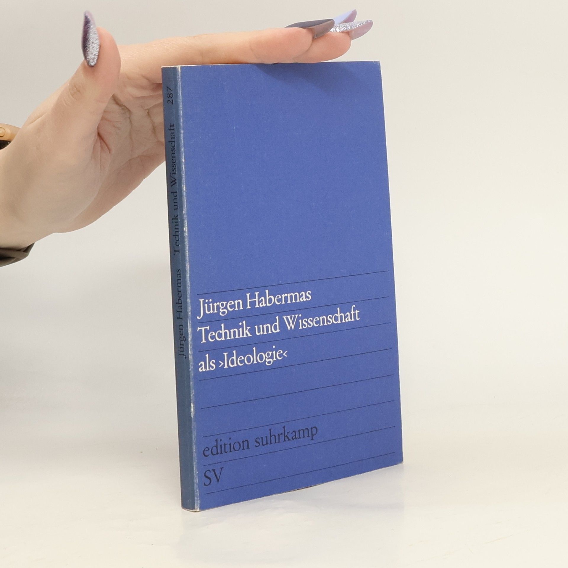 Jürgen Habermas Edition Suhrkamp - 287: Technik und Wissenschaft als "Ideologie"