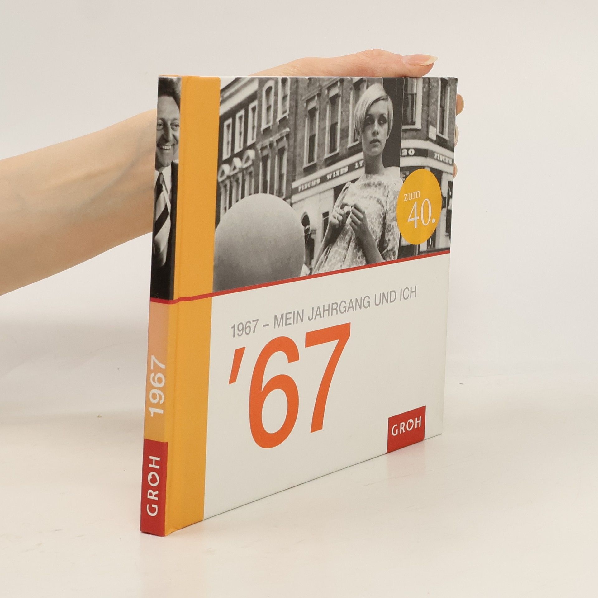 Theresa Maria Lieb 1967 - Mein Jahrgang und Ich - Zum 40.