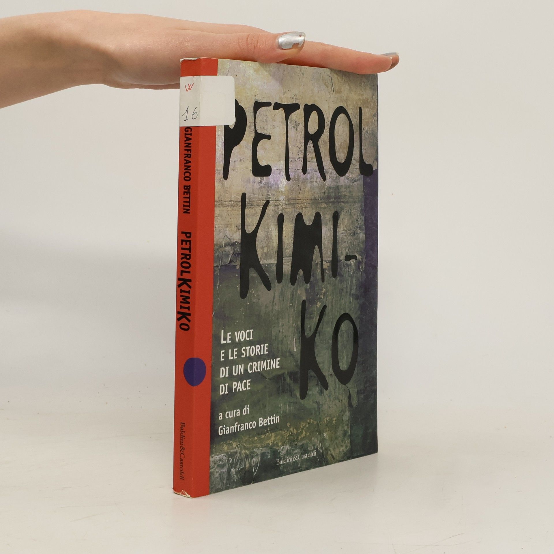 Gianfranco Bettin Petrolkimiko