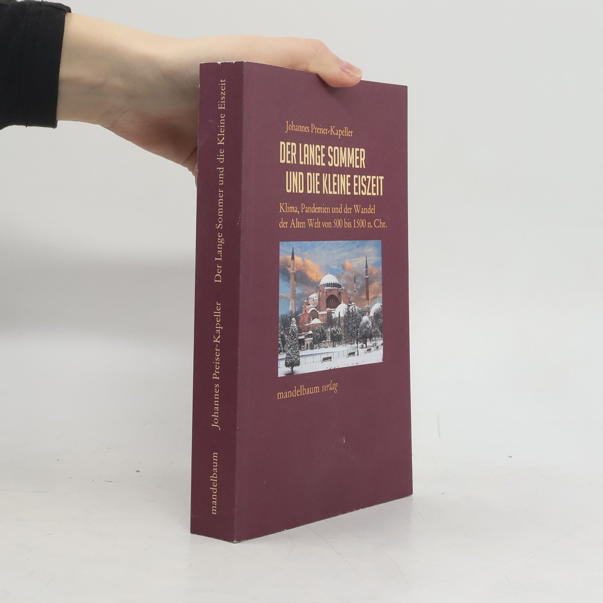 Der Lange Sommer und die Kleine Eiszeit