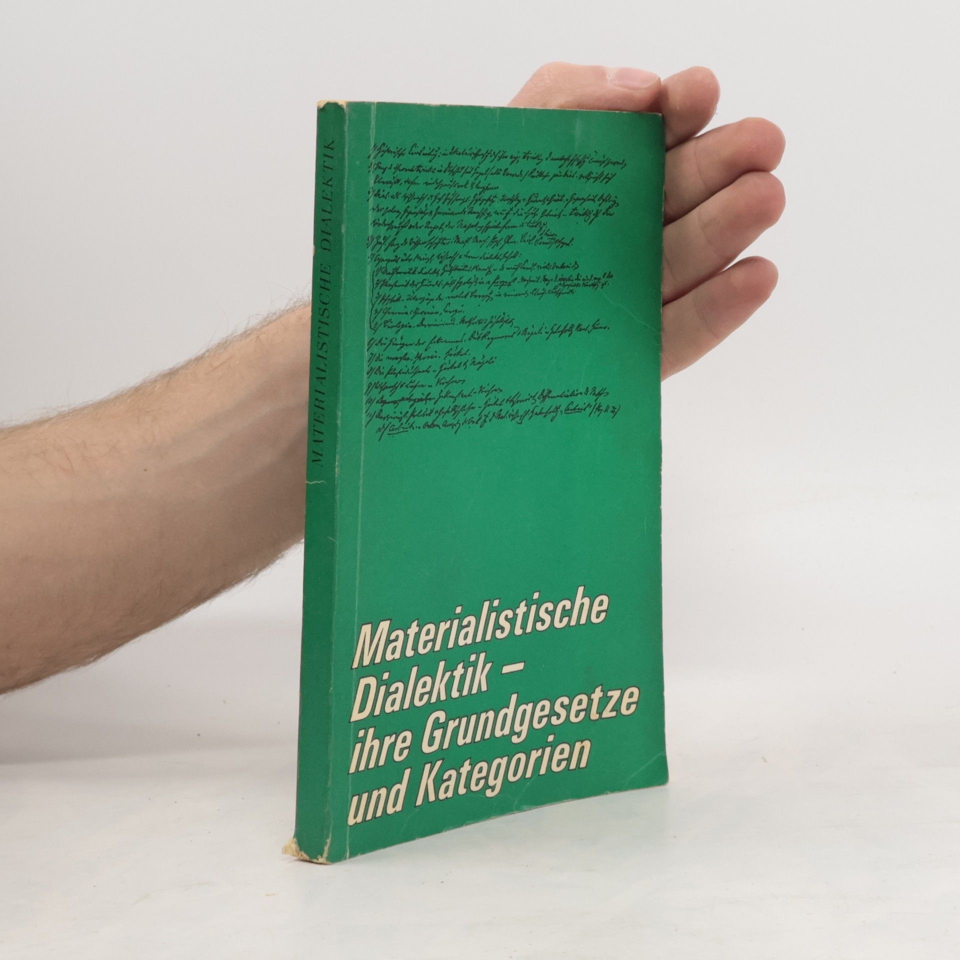 Gerhard Bartsch Materialistische Dialektik, ihre Grundgesetze und Kategorien