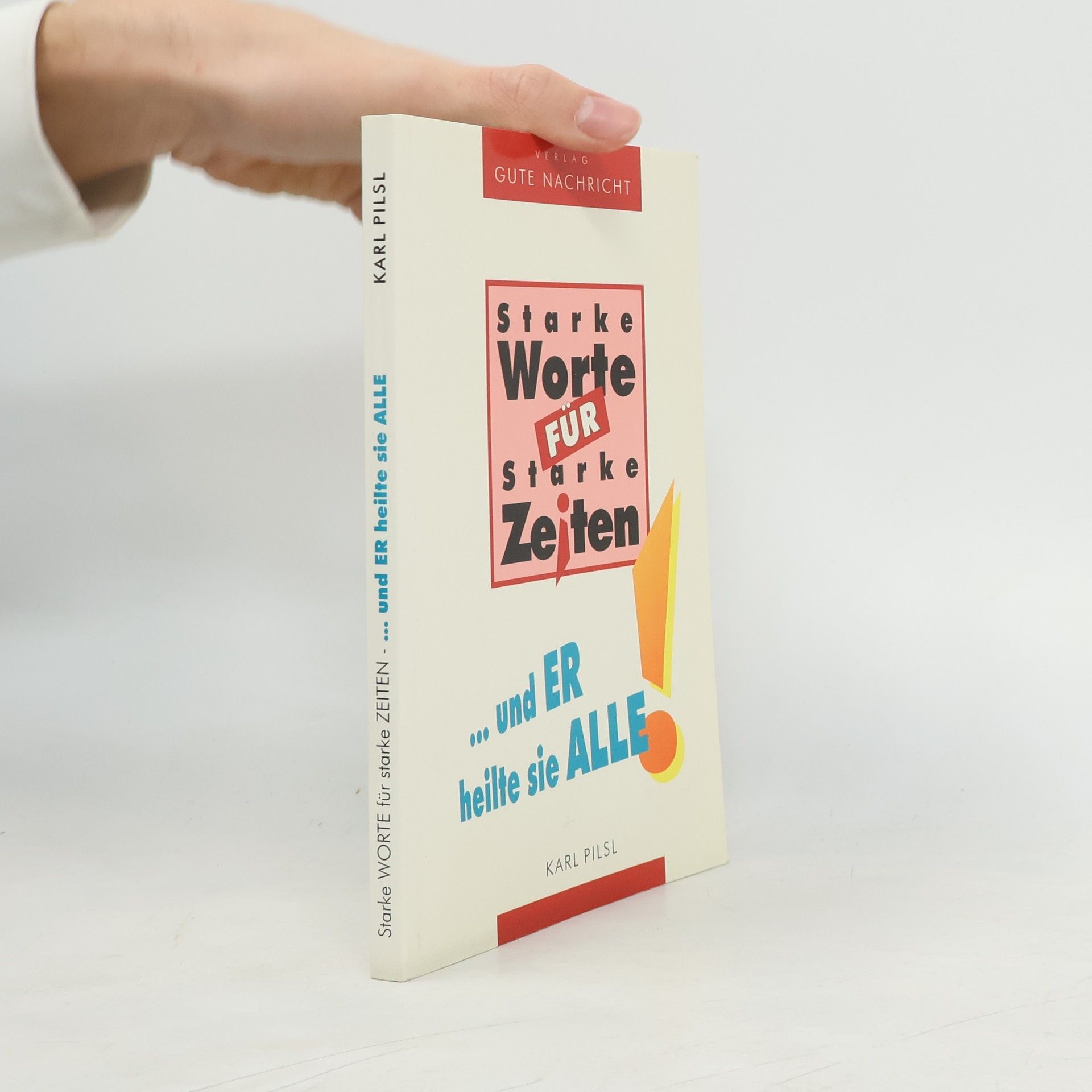 Karl Pilsl Starke Worte für starke Zeiten