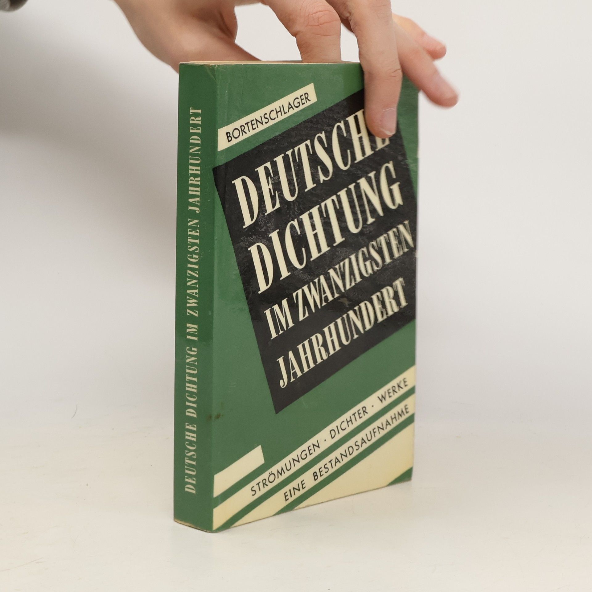 Wilhelm Bortenschlager Deutsche Dichtung im zwanzigsten Jahrhundert