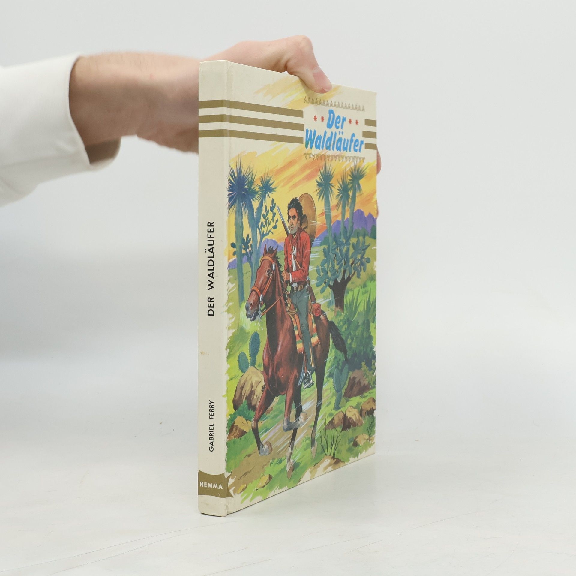 Gabriel Ferry Der Waldläufer