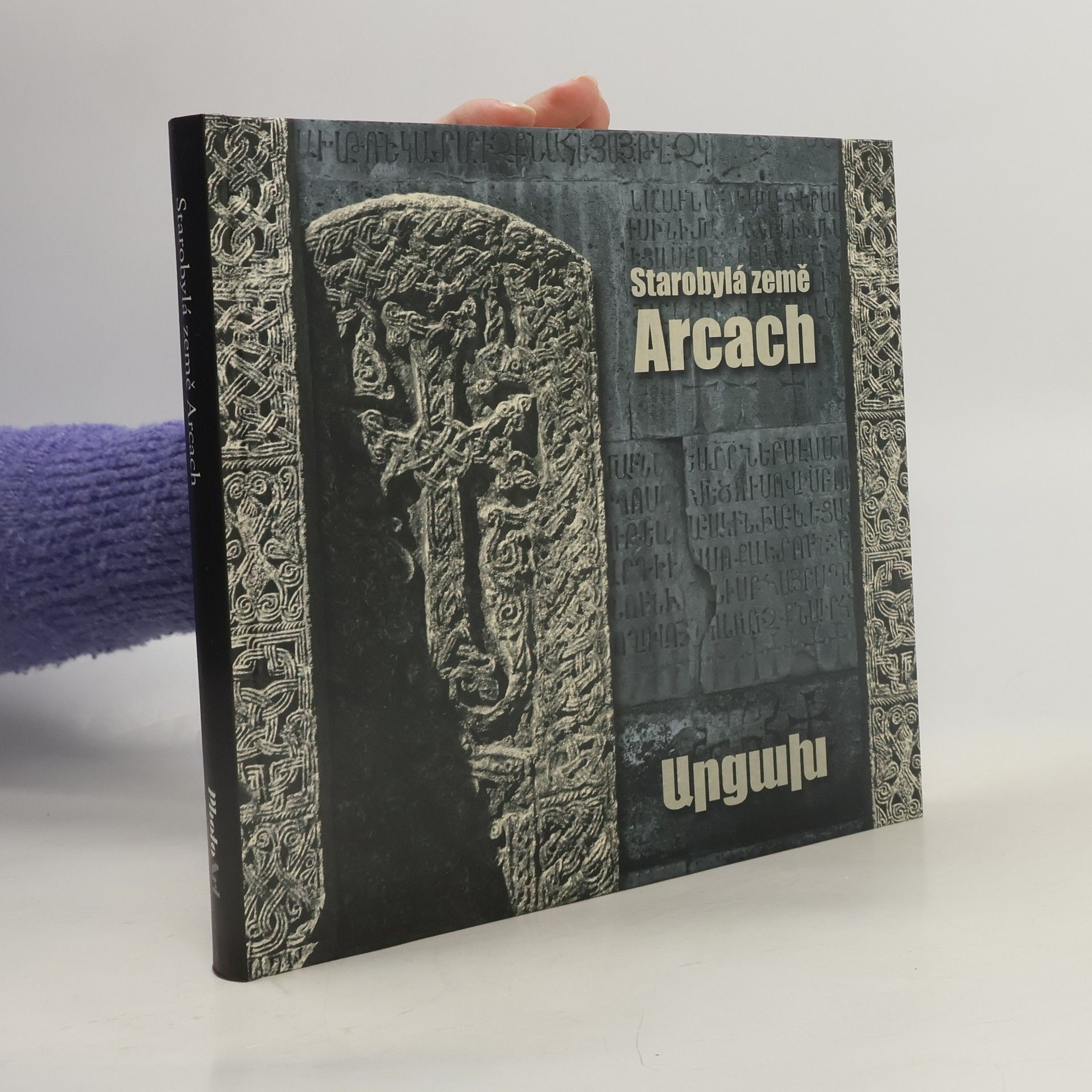 Kolektív autorov Starobylá země Arcach