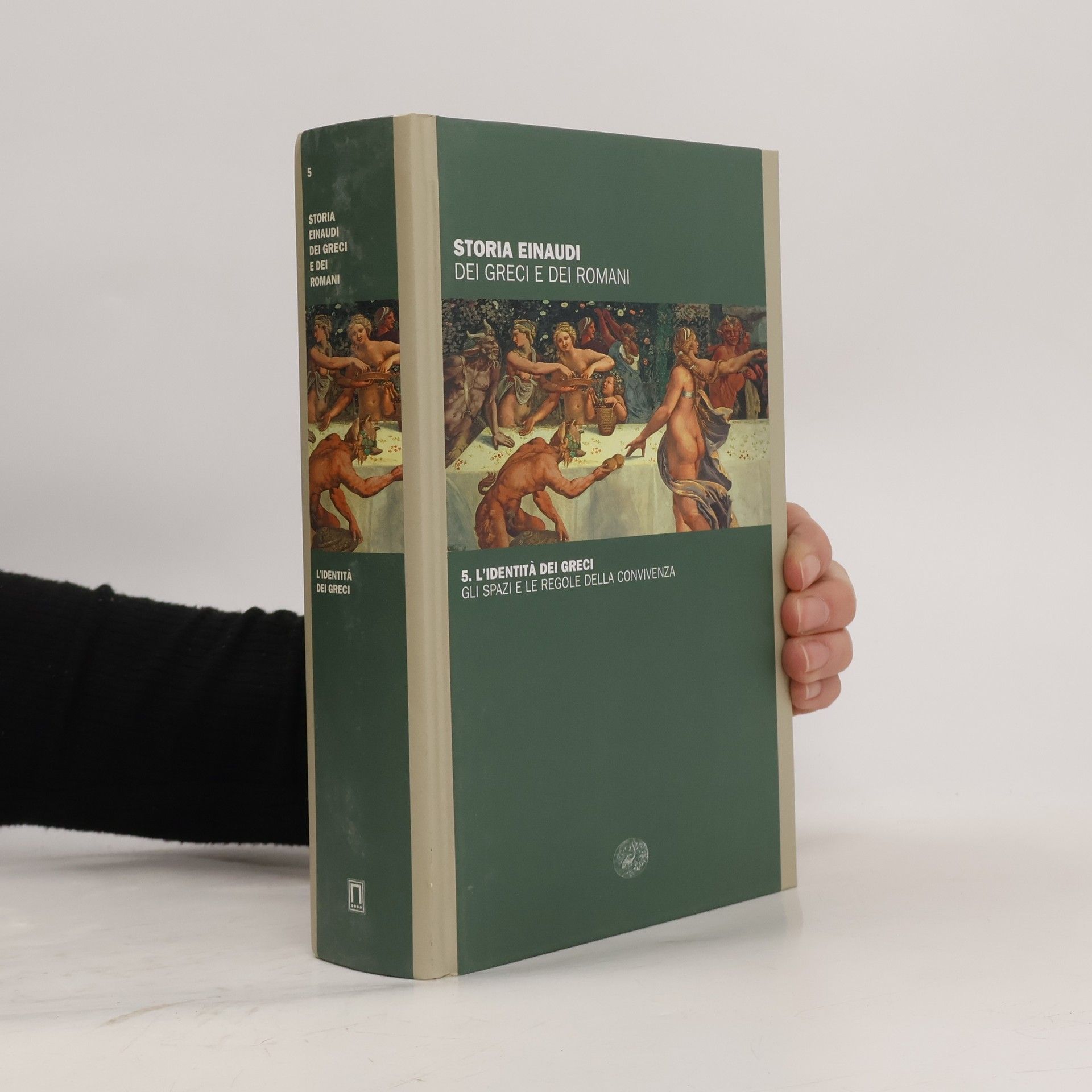 AA.VV. Storia Einaudi dei Greci e dei Romani 5. L'identità dei Greci