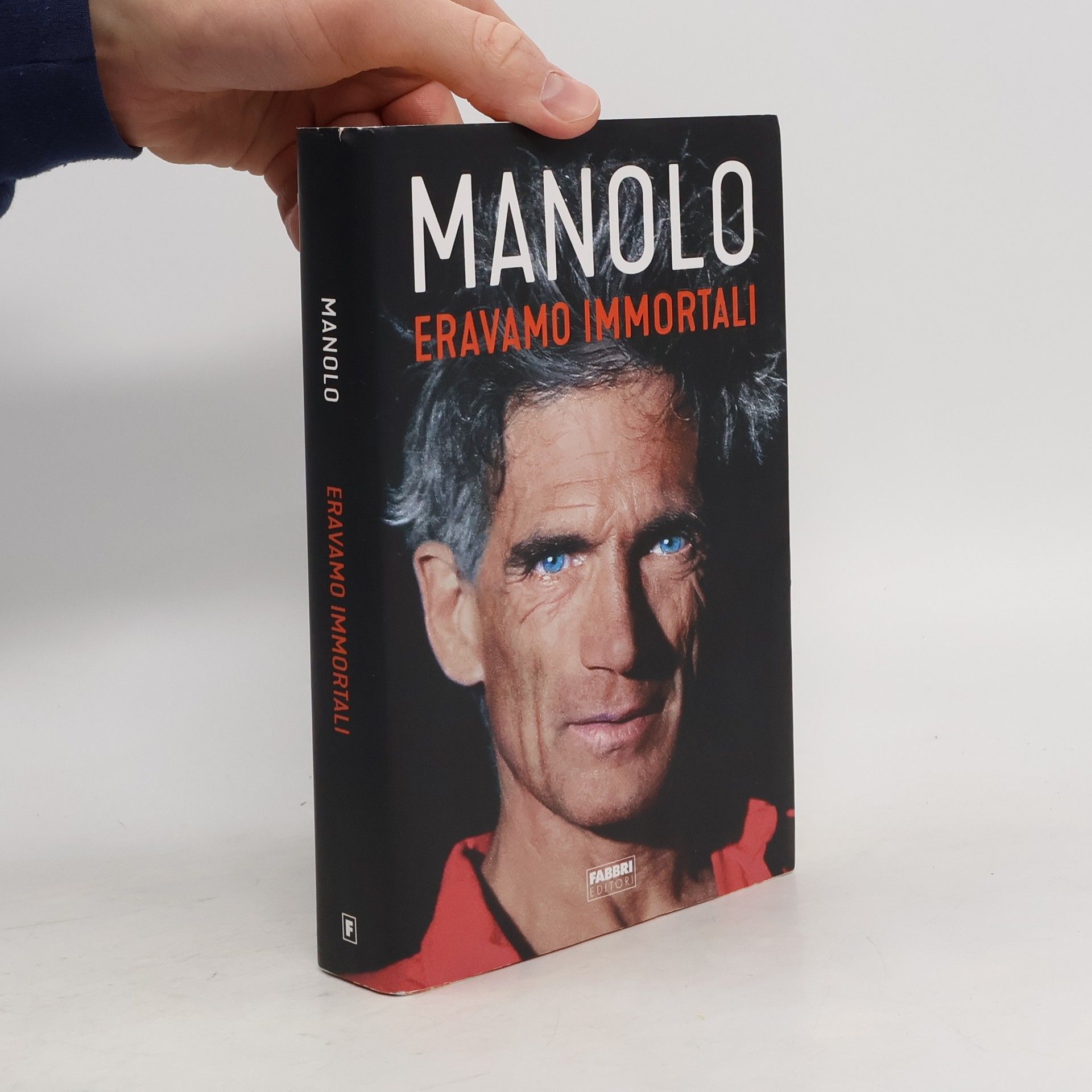 Manolo Eravamo immortali