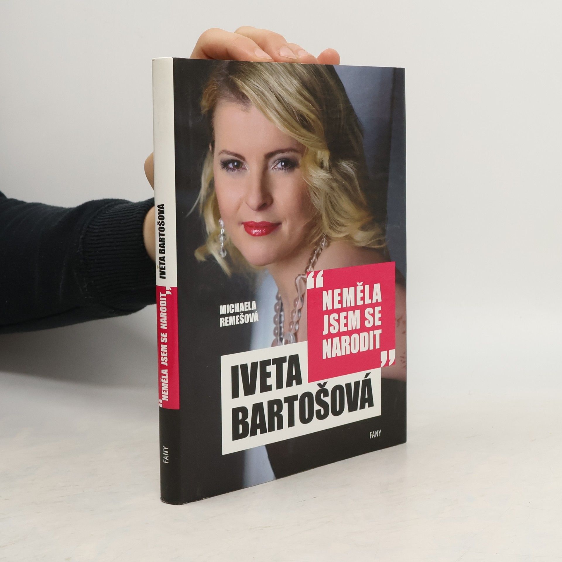 Michaela Remešová Iveta Bartošová. Neměla jsem se narodit