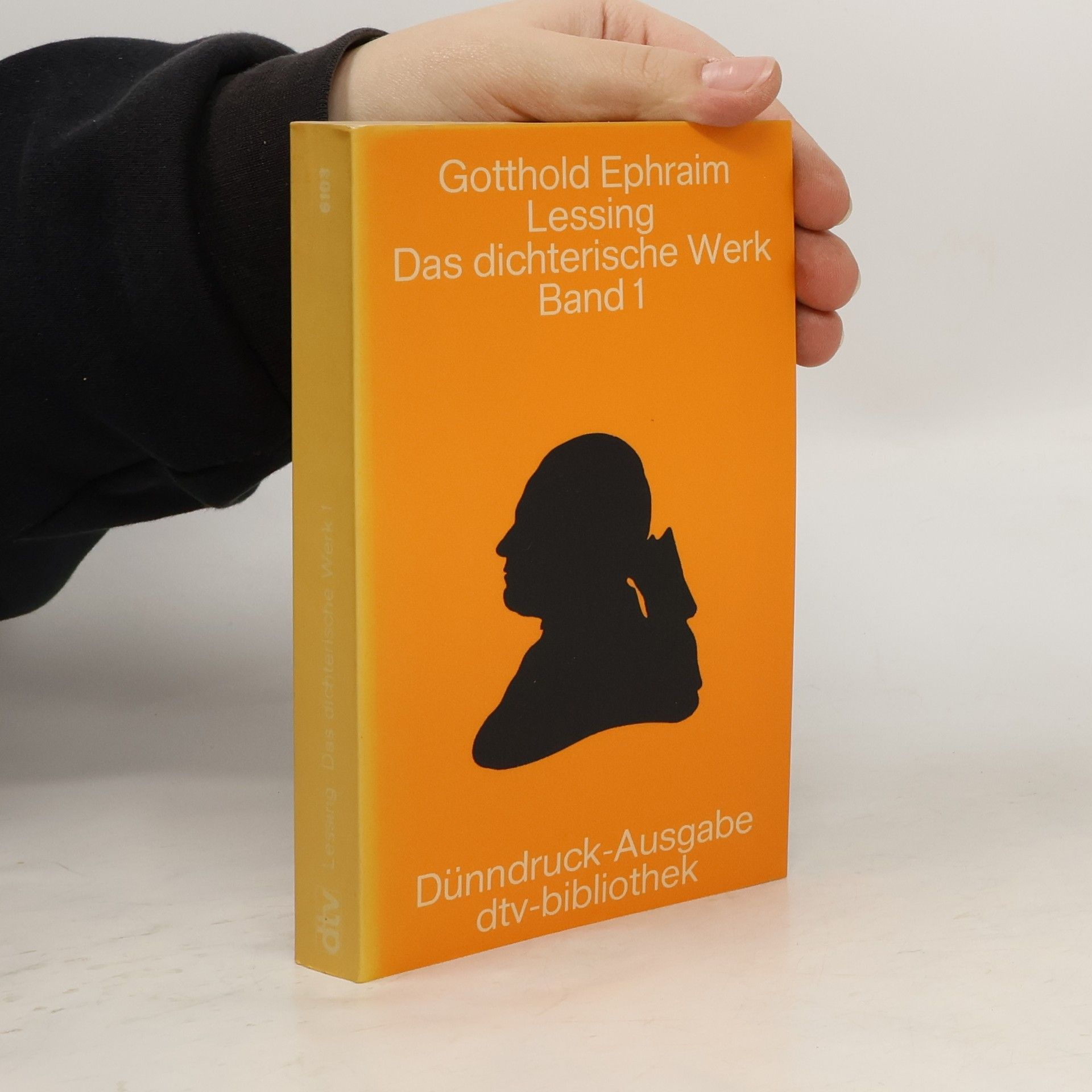 Gotthold Ephraim Lessing Das dichterische Werk. Band I.