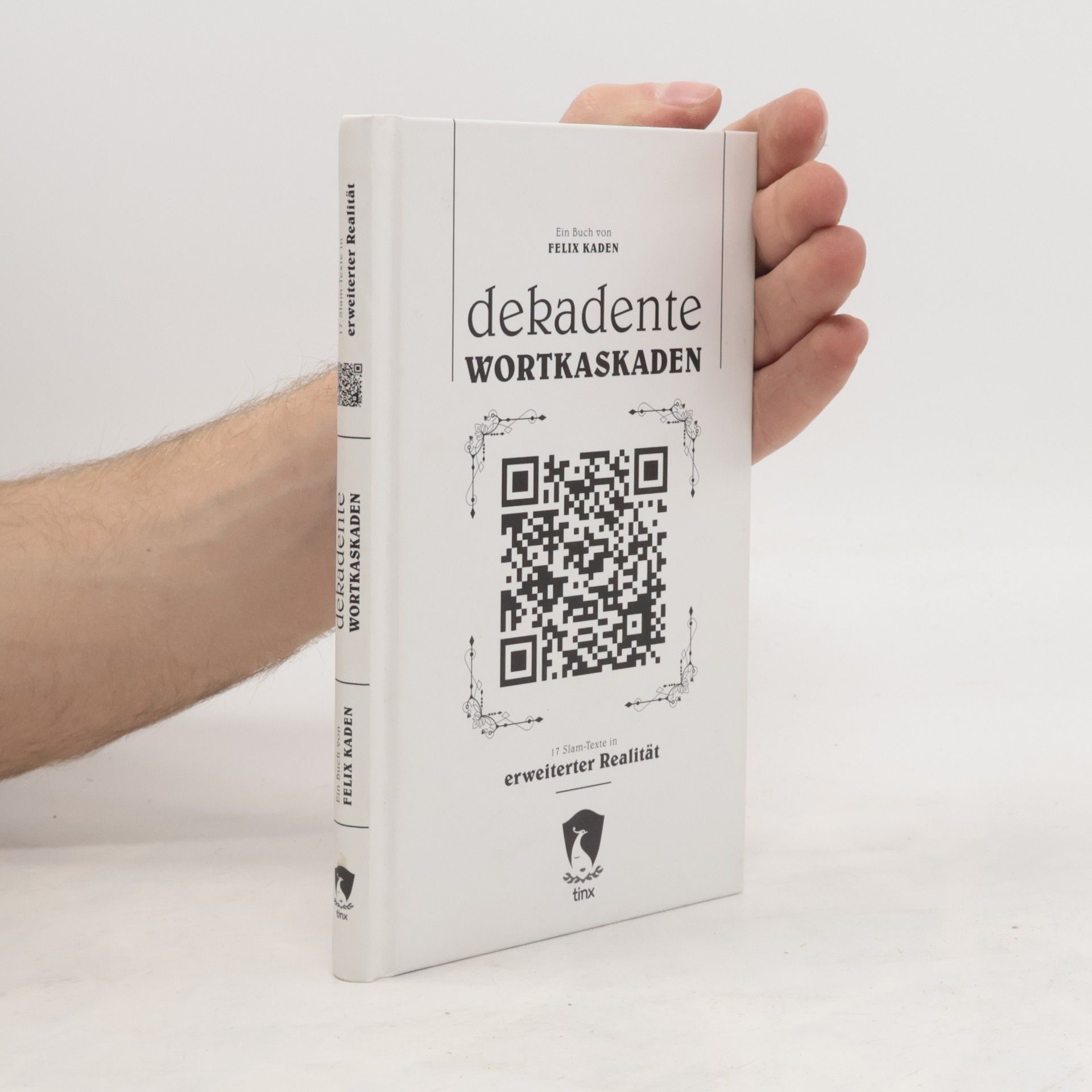 Felix Kaden Dekadente Wortkaskaden