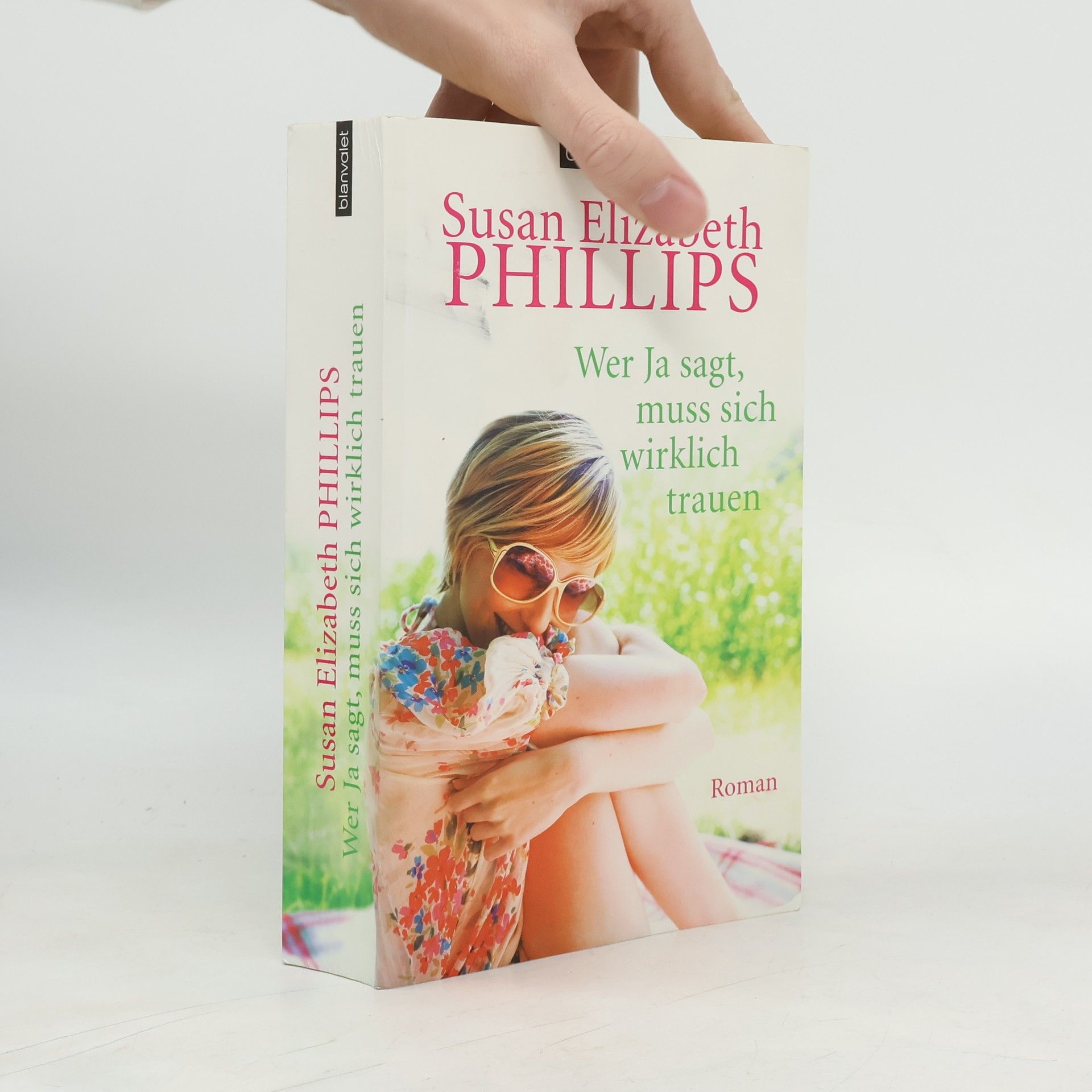 Susan Elizabeth Phillips Wer Ja sagt, muss sich wirklich trauen
