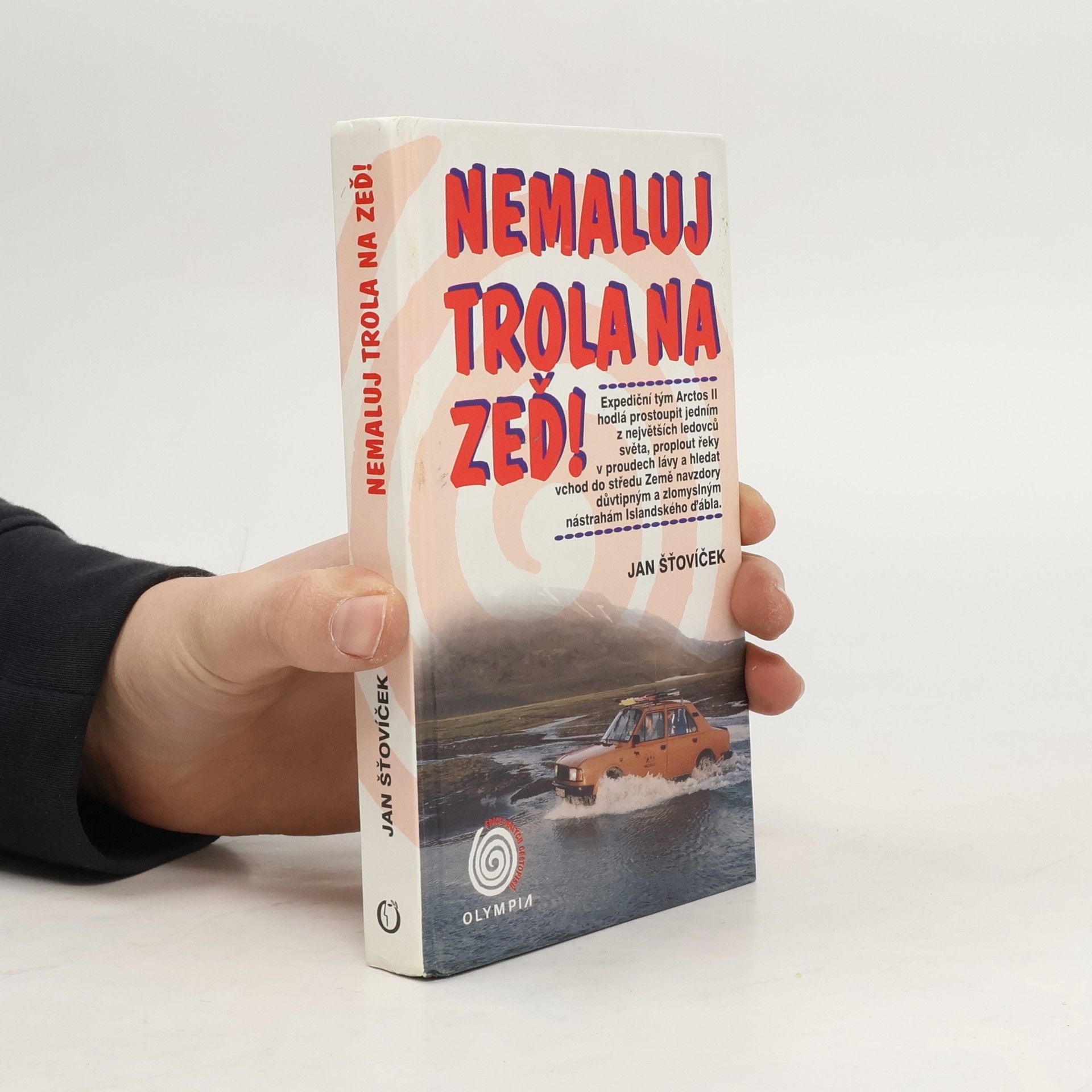 Nemaluj trola na zeď! : expediční tým Arctos II