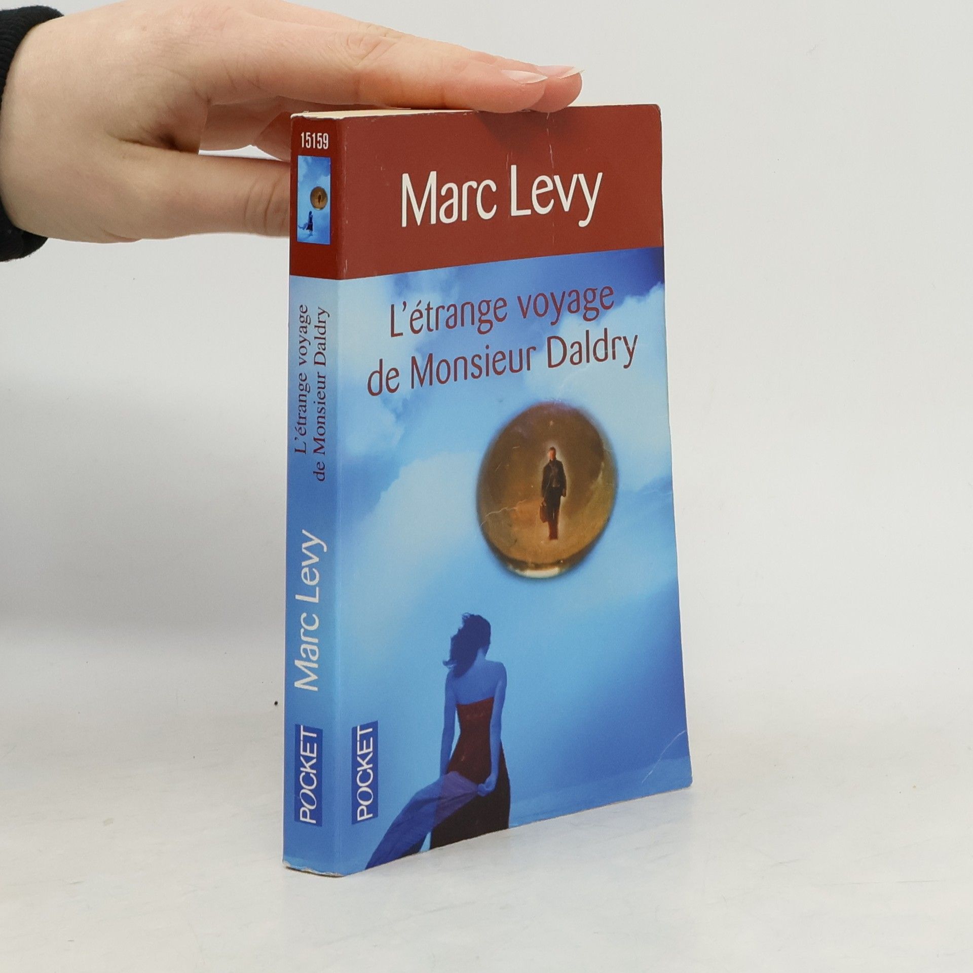 Marc Lévy L'étrange voyage de Monsieur Daldry