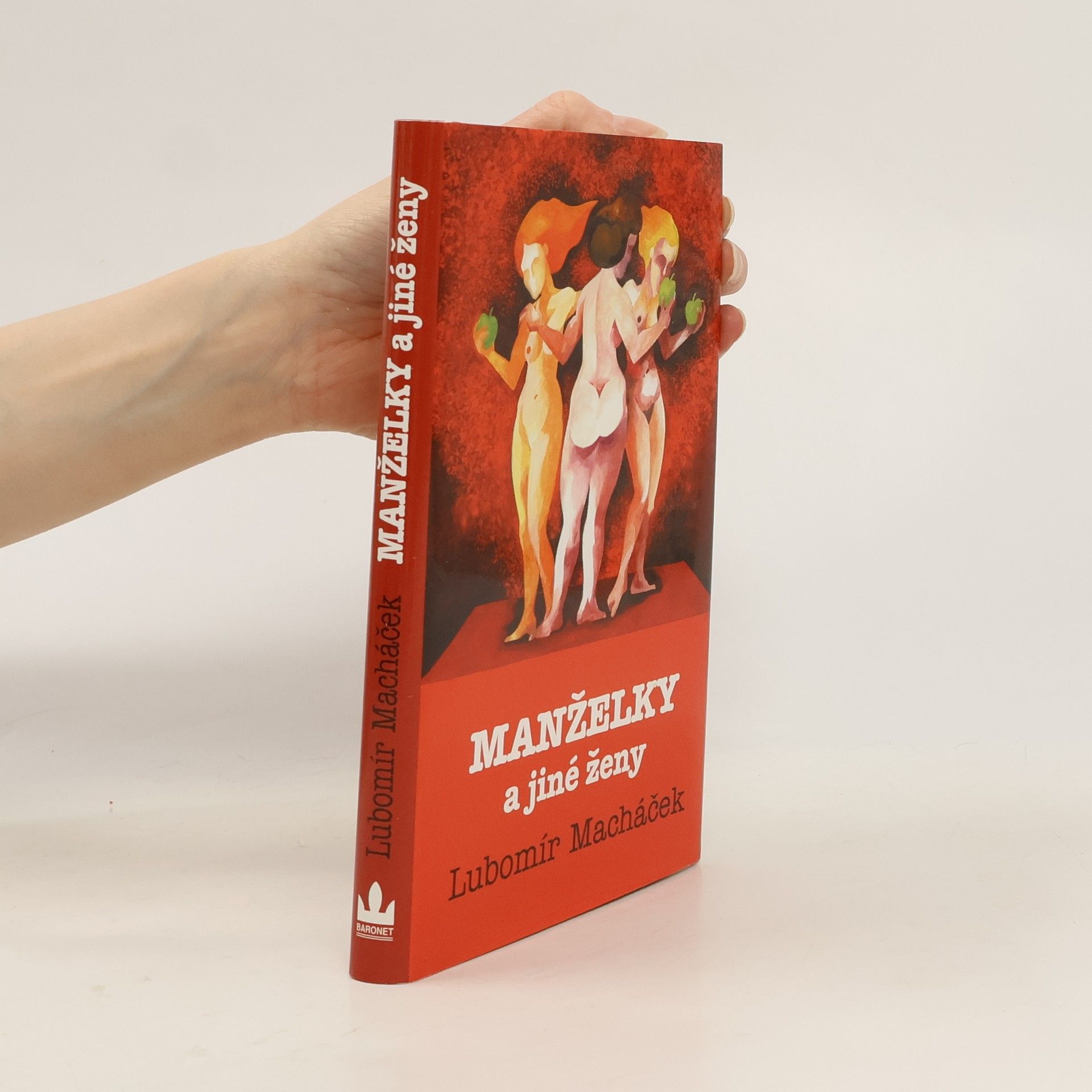 Lubomír Macháček Manželky a jiné ženy