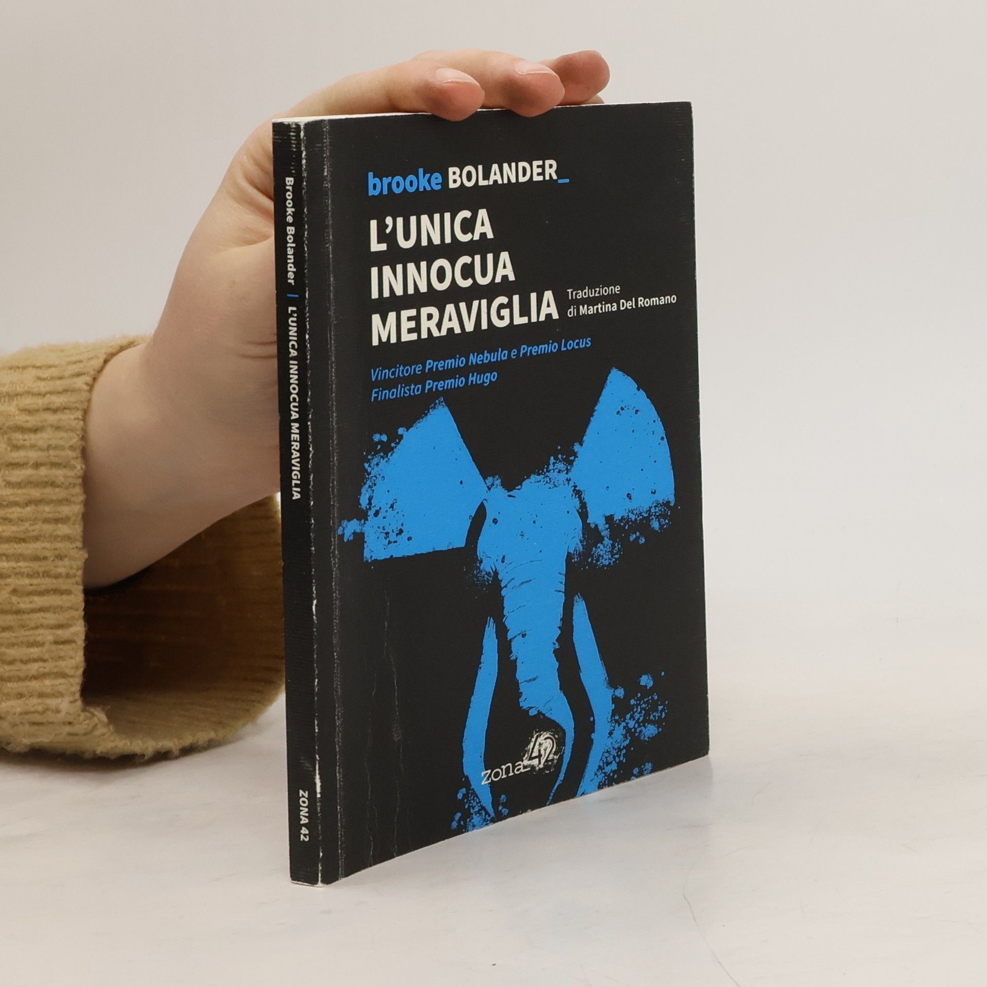 Brooke Bolander I Nodi: L'unica innocua meraviglia