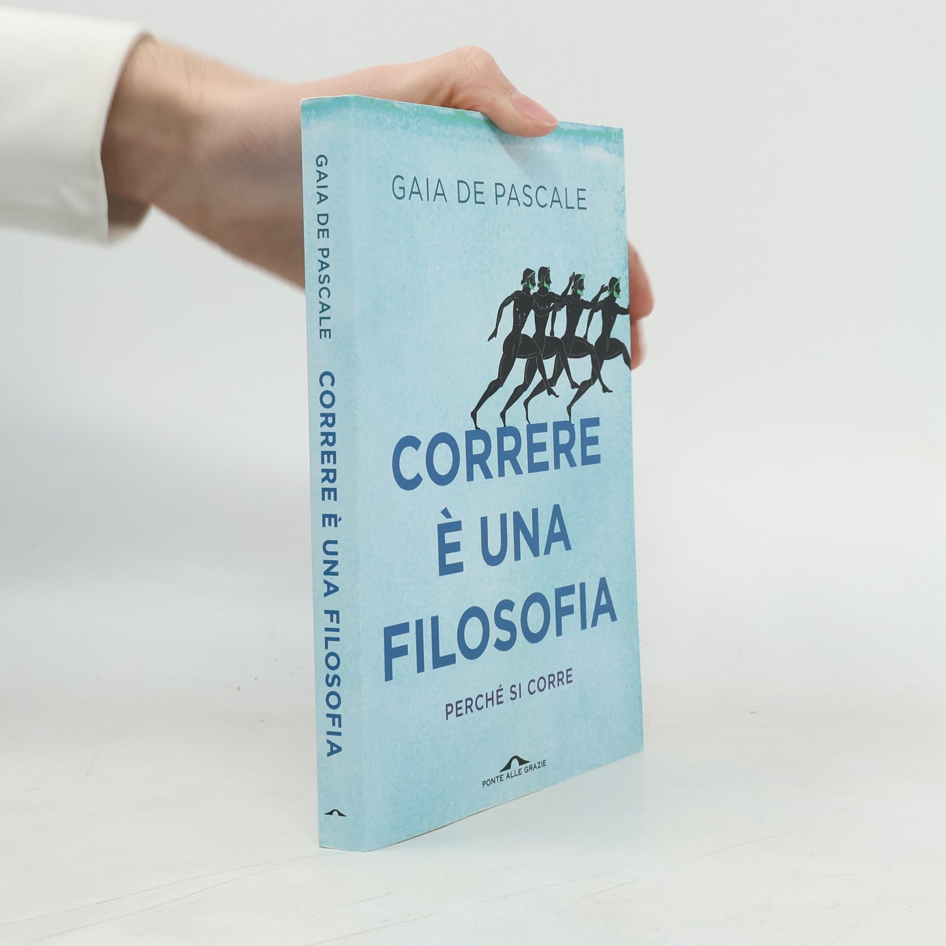 Gaia De Pascale Correre è una filosofia. Perché si corre