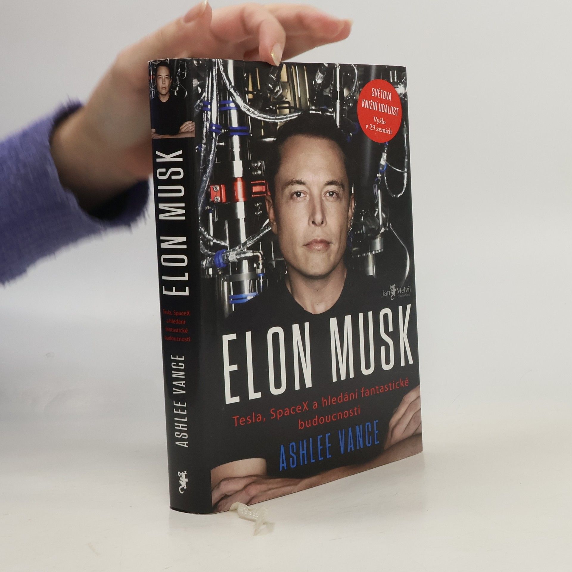 Ashlee Vance Elon Musk. Tesla, SpaceX a hledání fantastické budoucnosti