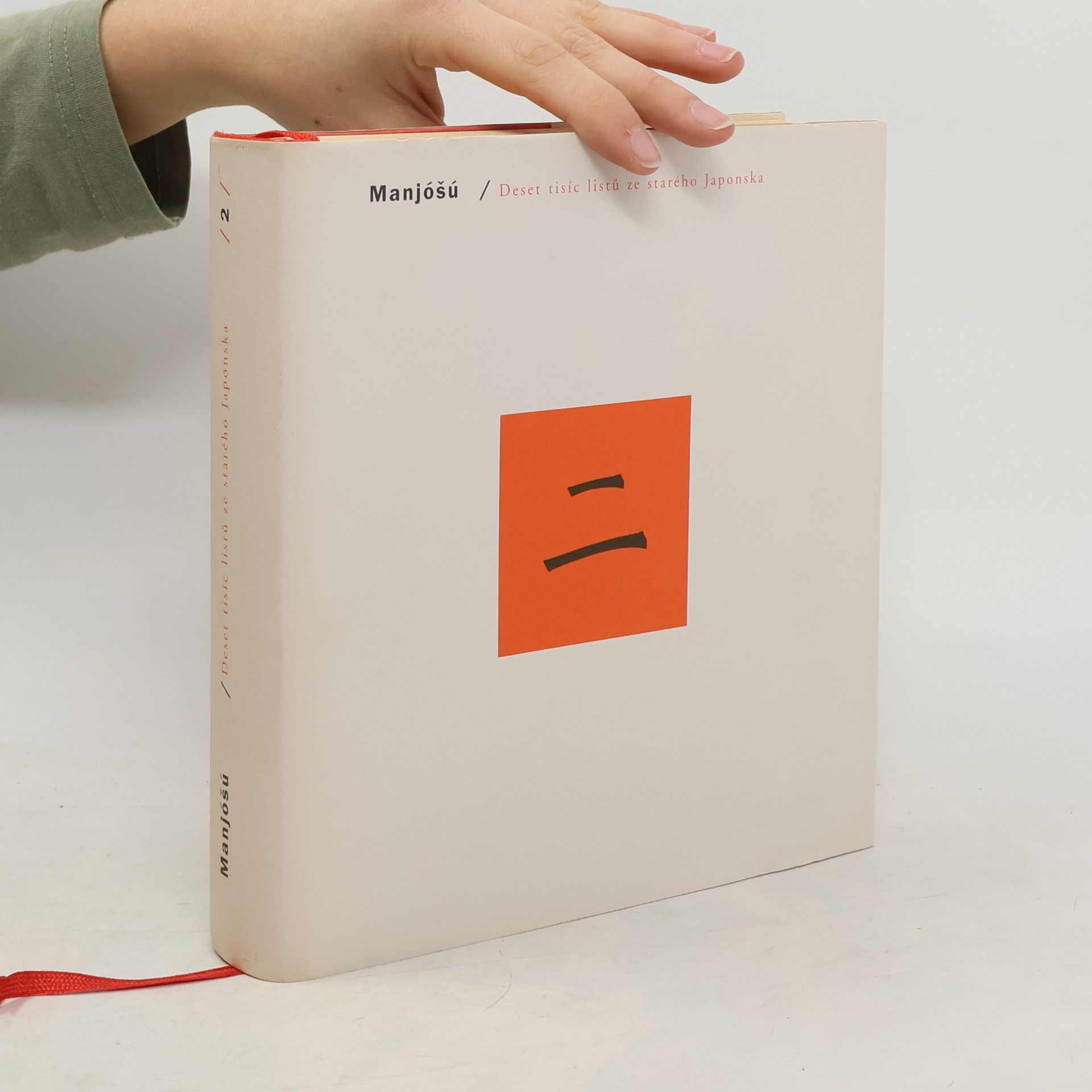Kolektív autorov Manjóšú – Deset tisíc listů ze starého Japonska. Sv. 2