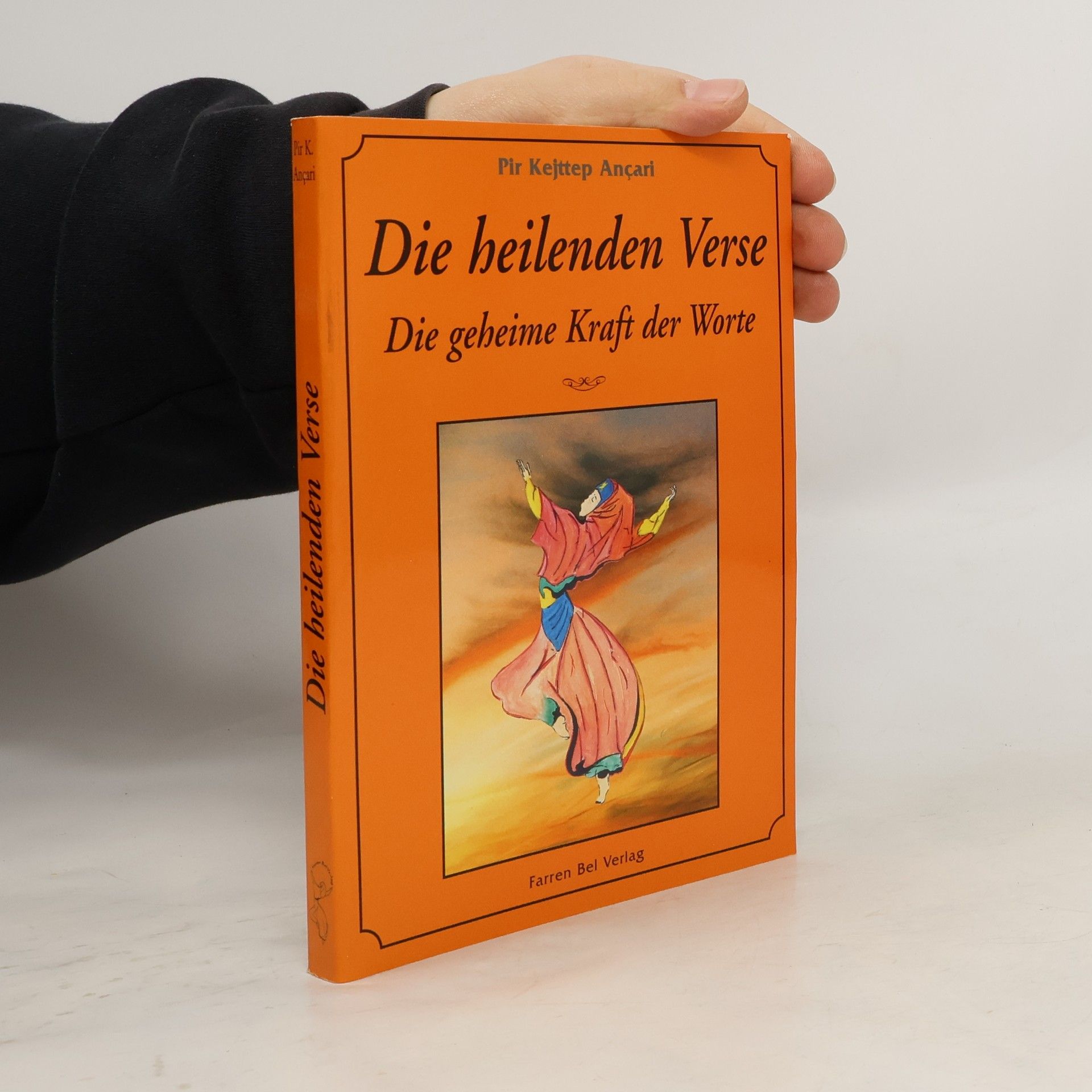 Kejttep Anc ari Die heilenden Verse