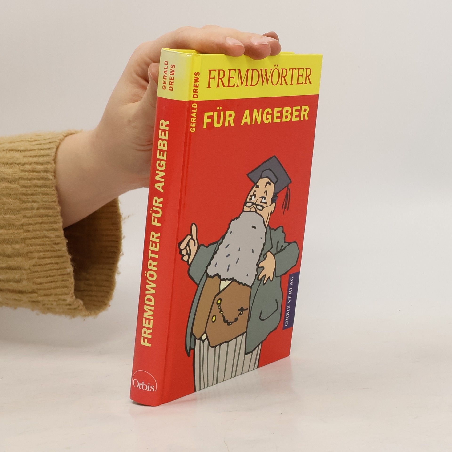 Drews Gerald Fremdwörter für Angeber