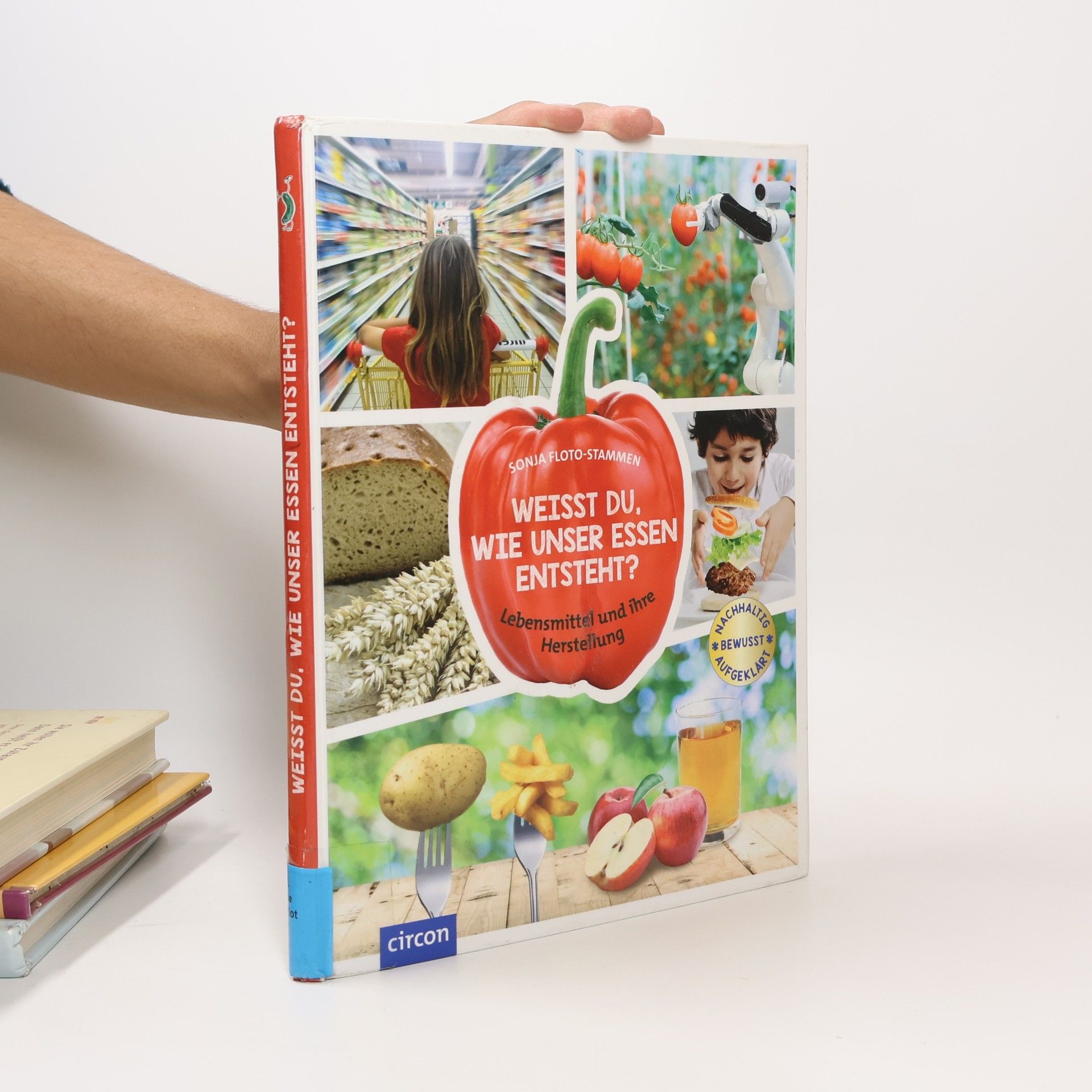 Weißt du, wie unser Essen entsteht?