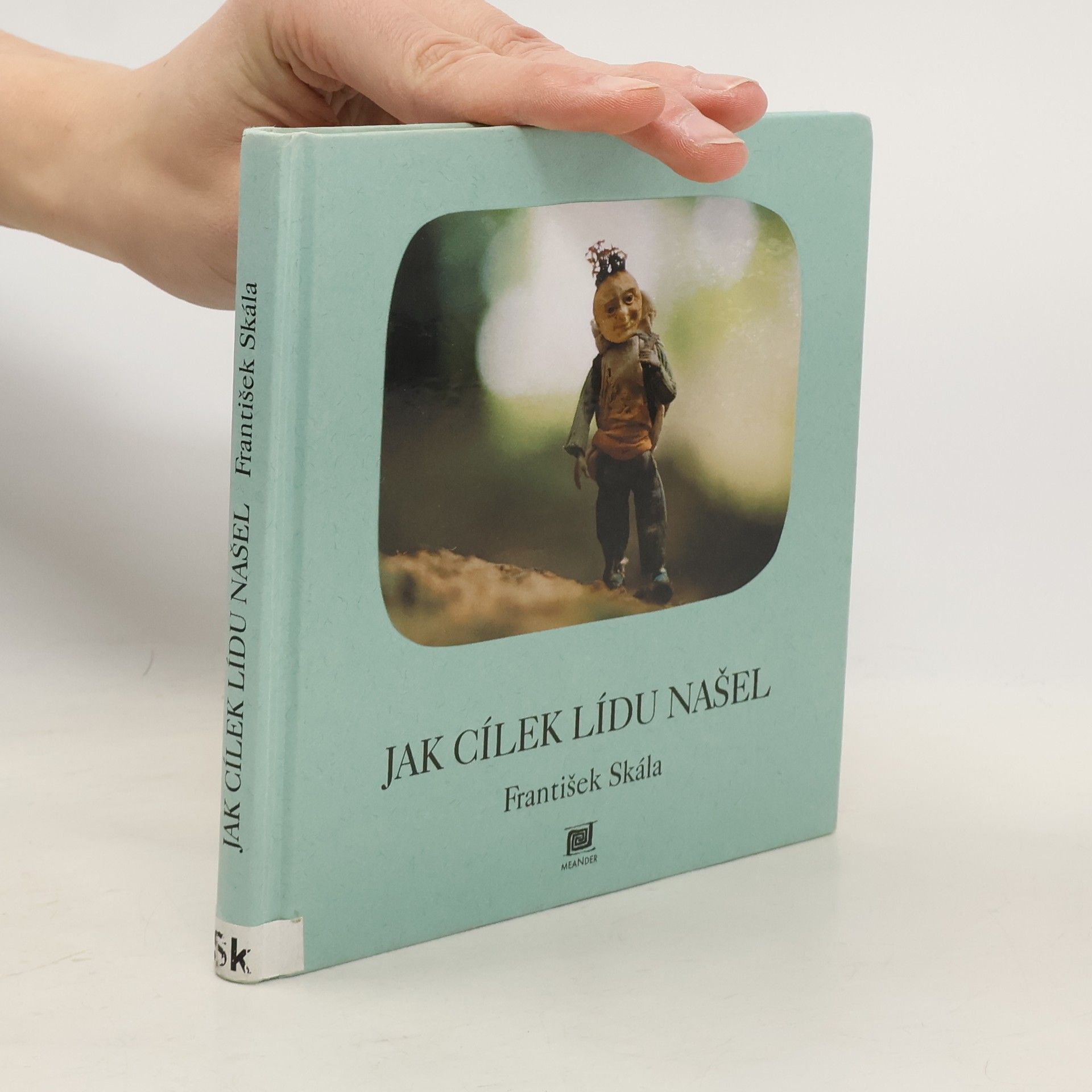 František Skála Jak Cílek Lídu našel